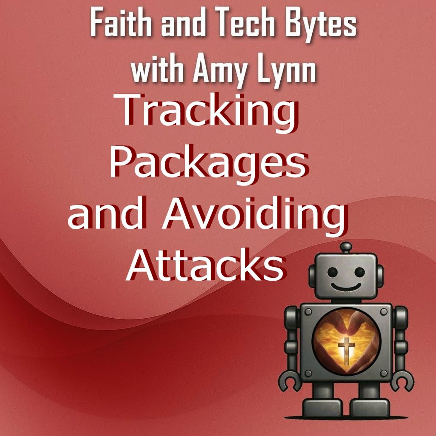 Tracking Packages and Avoiding Attacks Tracking Packages and Avoiding Attacks