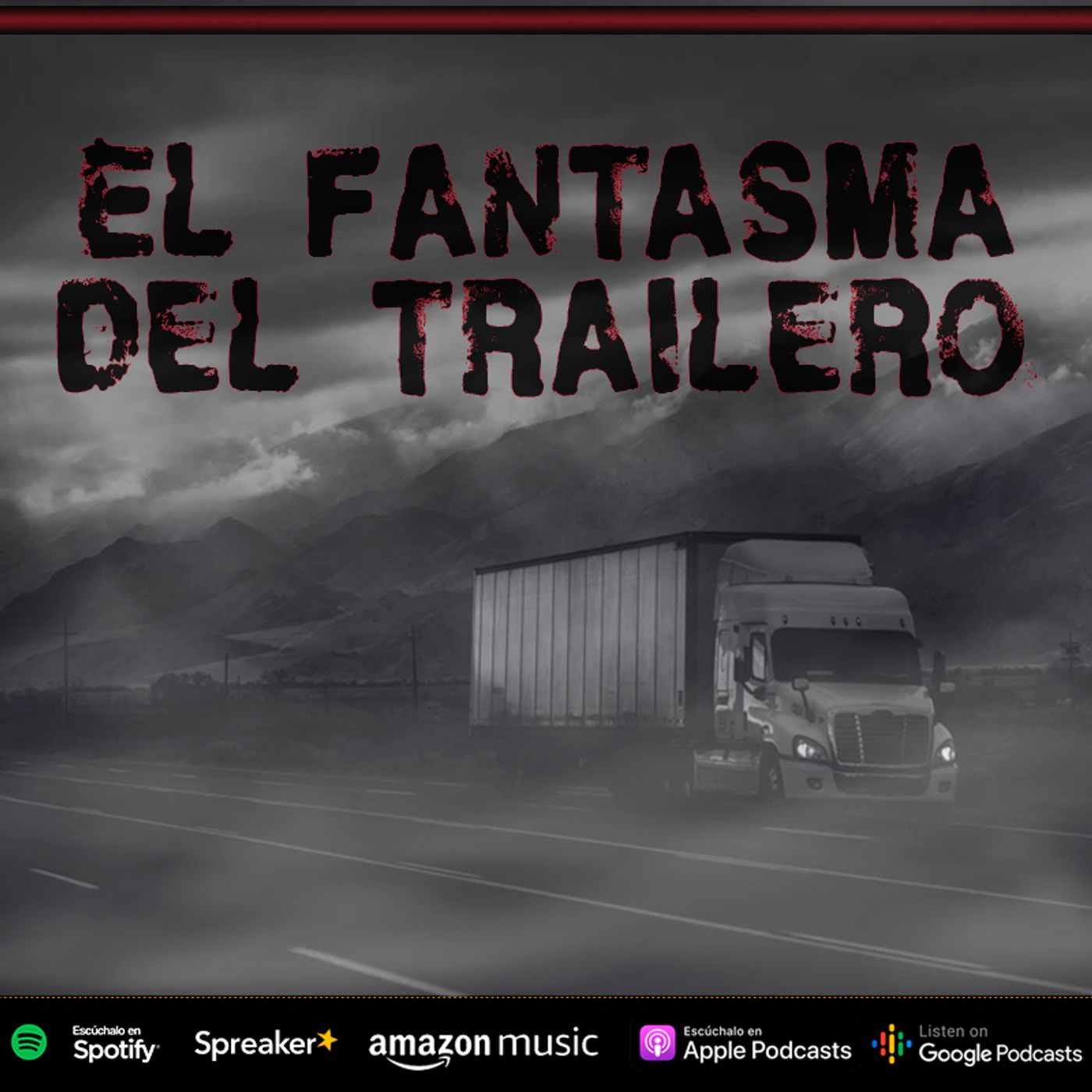 El fantasma del trailero (Hechos reales)