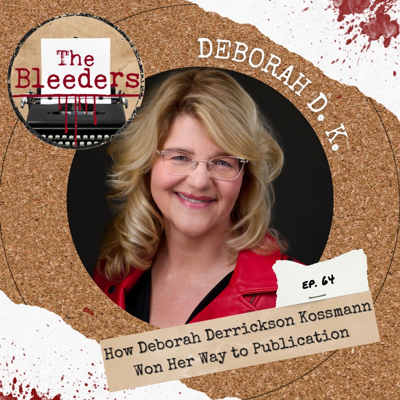 How Deborah Derrickson Kossmann Won Her Way to Publication