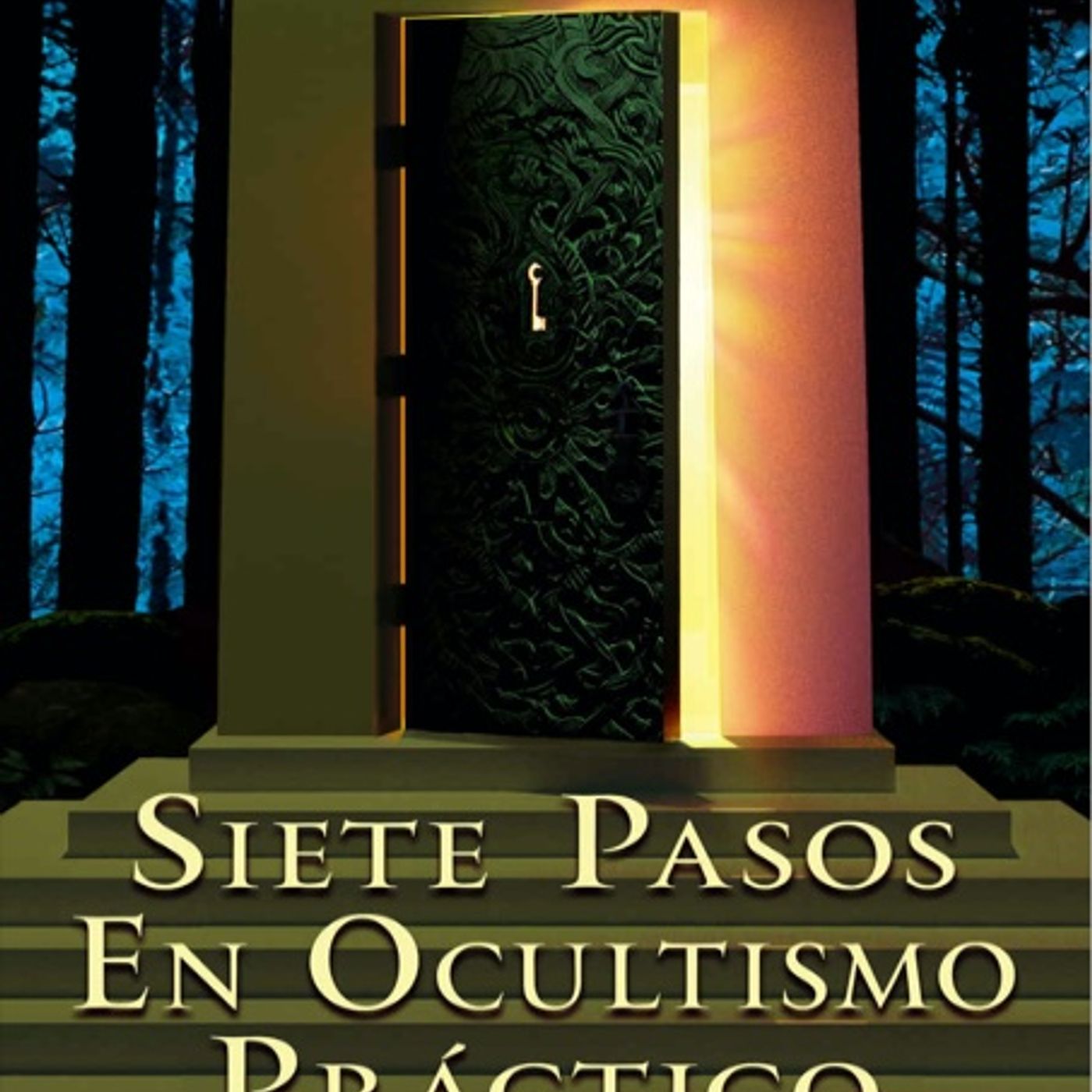 SIETE PASOS EN OCULTISMO PRÁCTICO - Técnicas de la Ley de Atracción - Paul Foster episode artwork