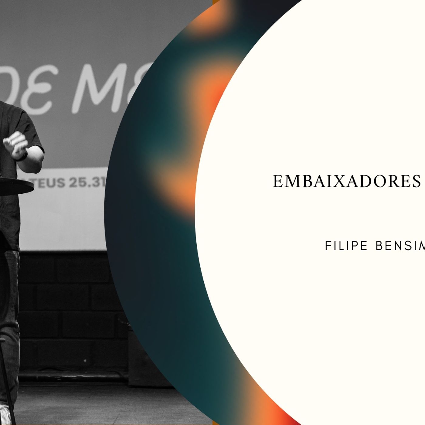 EMBAIXADORES DE DEUS - 2Co 5.20-21 | Filipe Bensimon episode artwork