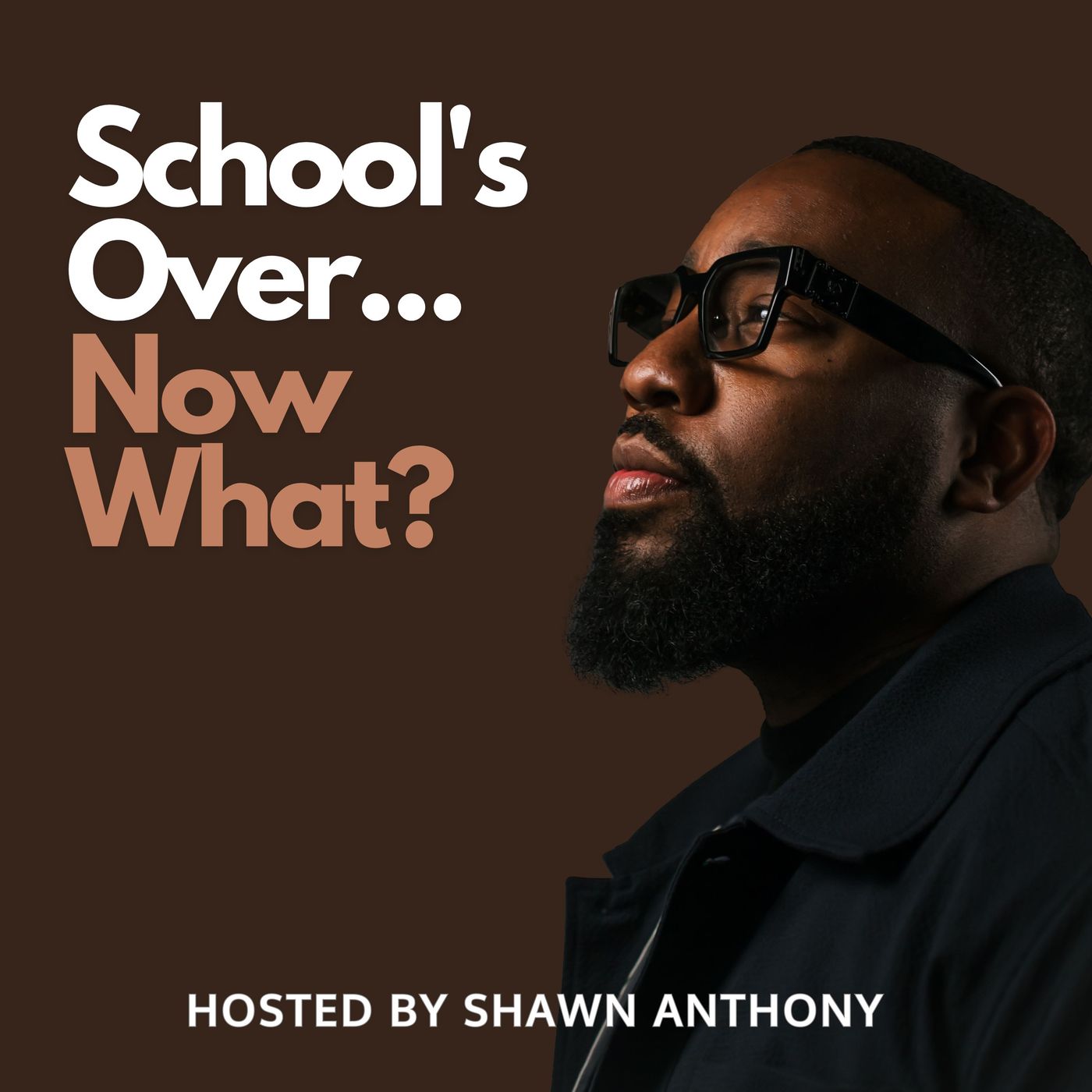 School’s Over…Now What?
