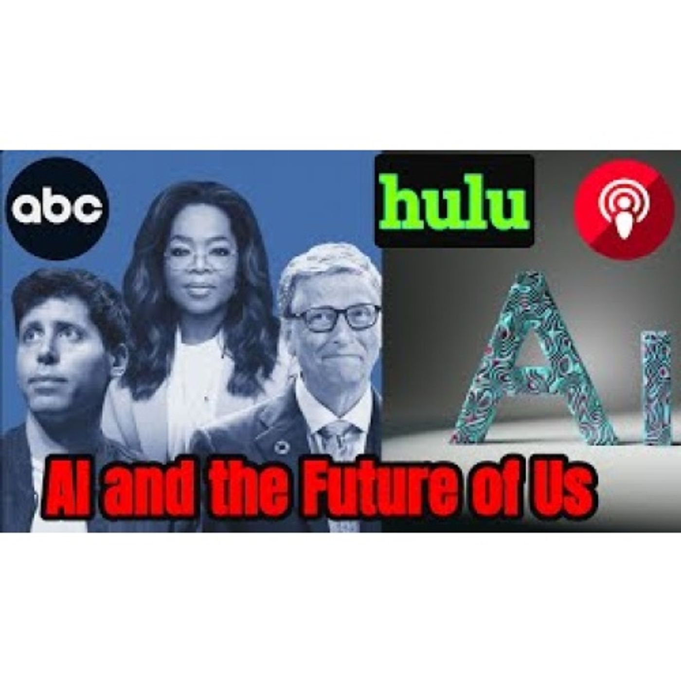 AI and the Future of Us_ Oprahs Special Discussion on Technology and Society episode artwork