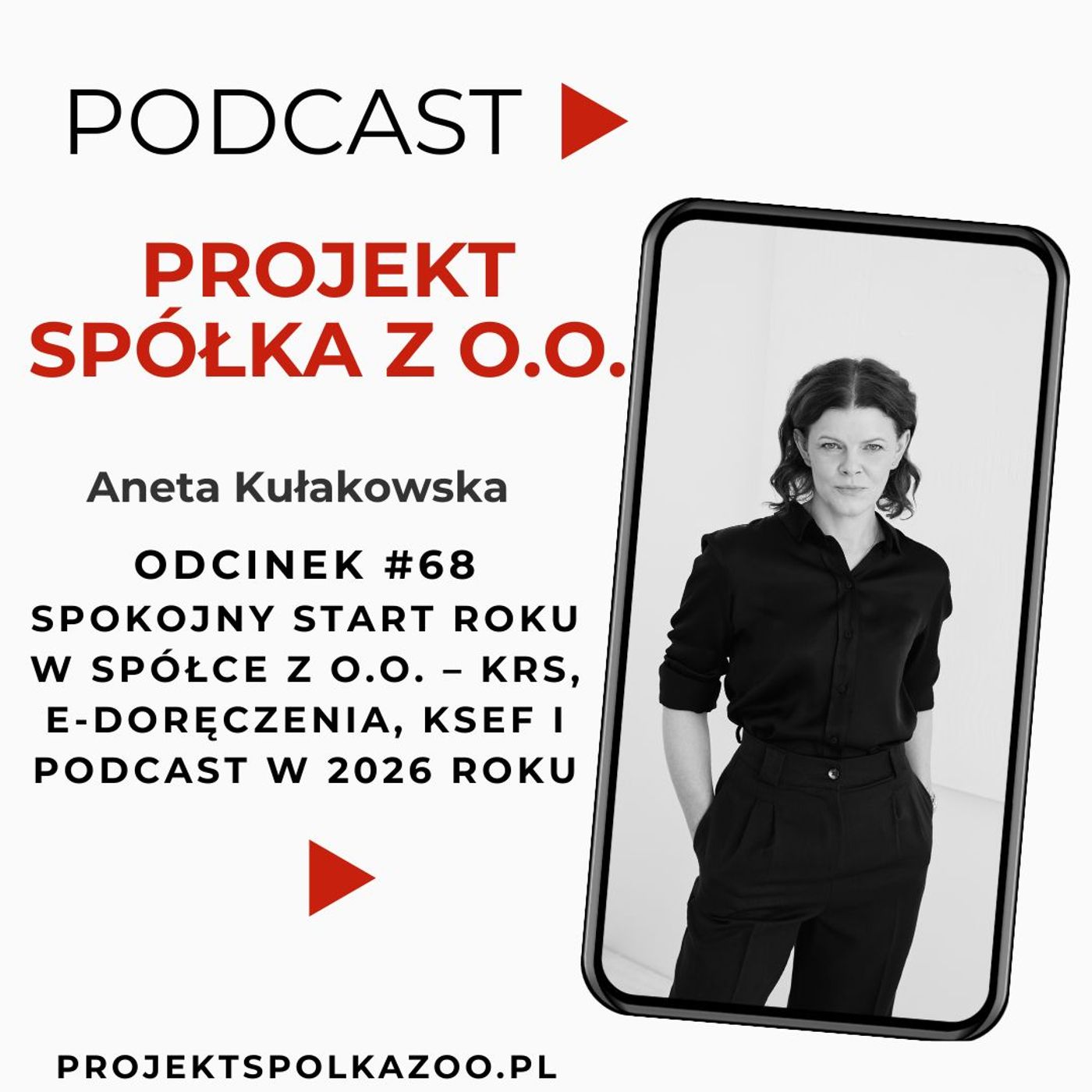 Spokojny start roku w spółce z o.o. – KRS, e-doręczenia, KSeF i podcast w 2026 roku Spokojny start roku w spółce z o.o. – KRS, e-doręczenia, KSeF i podcast w 2026 roku