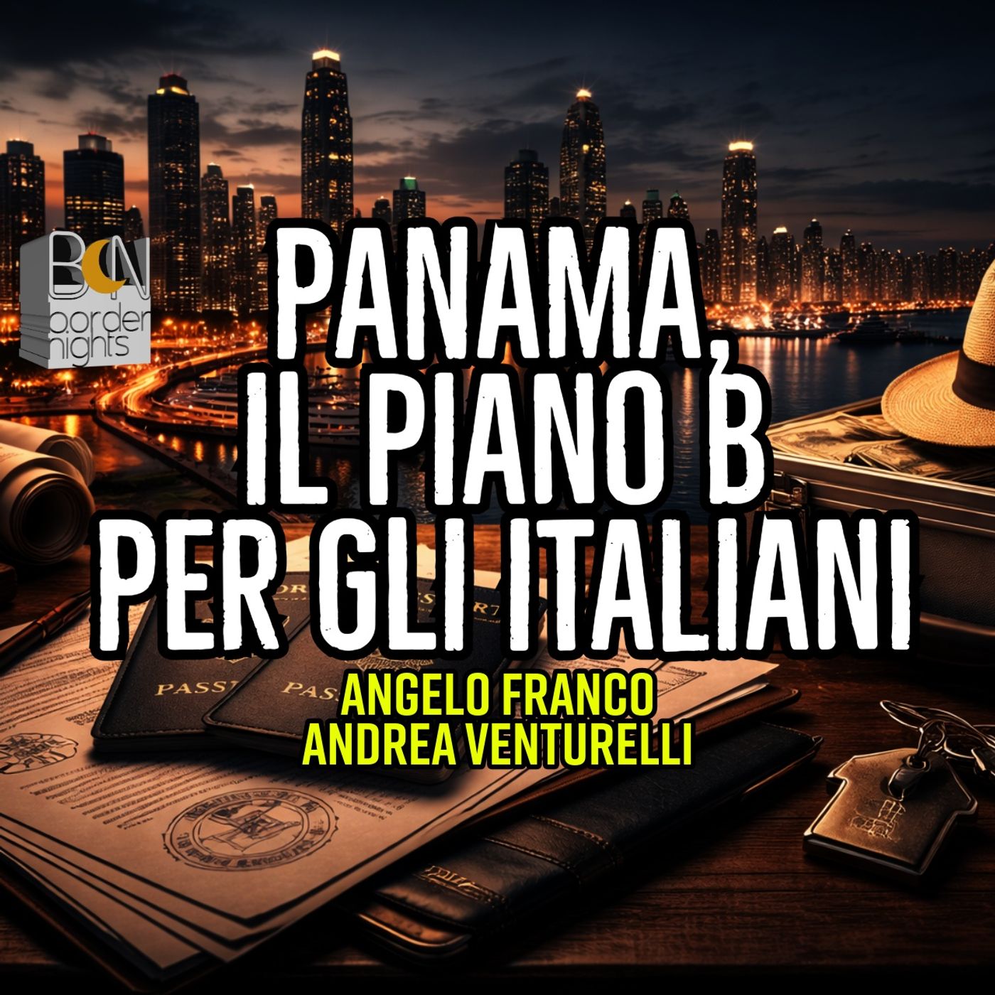 PANAMA, IL PIANO B PER GLI ITALIANI - ANGELO FRANCO, ANDREA VENTURELLI