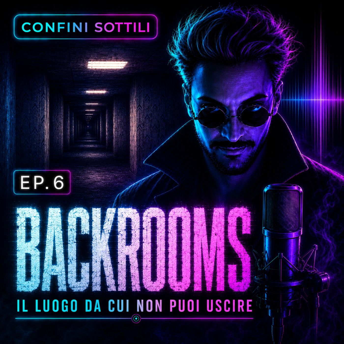 BACKROOMS: Il luogo da cui non puoi uscire - La creepypasta diventata film | Confini Sottili EP06 episode artwork