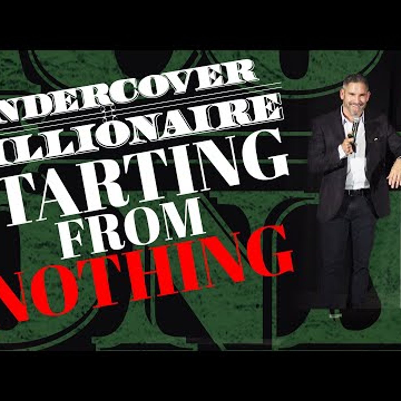 0101. From Zero to Billions  - Undercover Billionaire