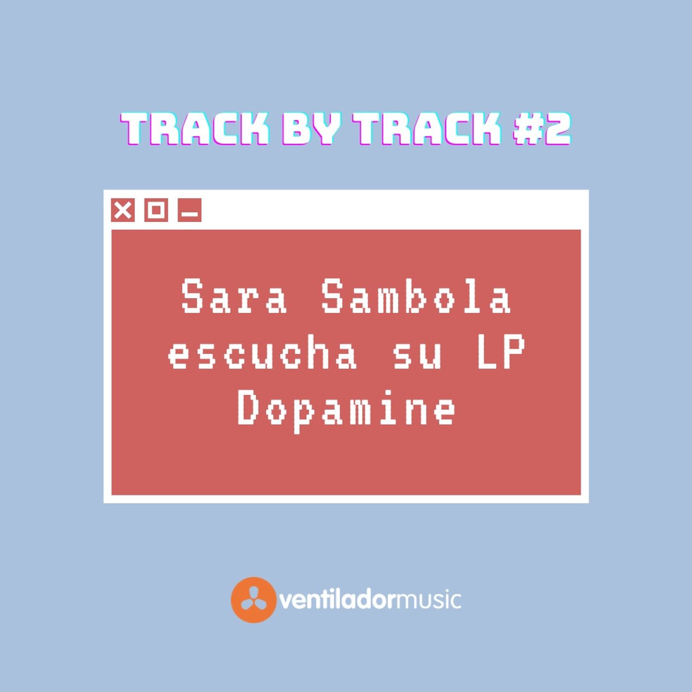 Track By Track: Sara Sambola #2 episode artwork