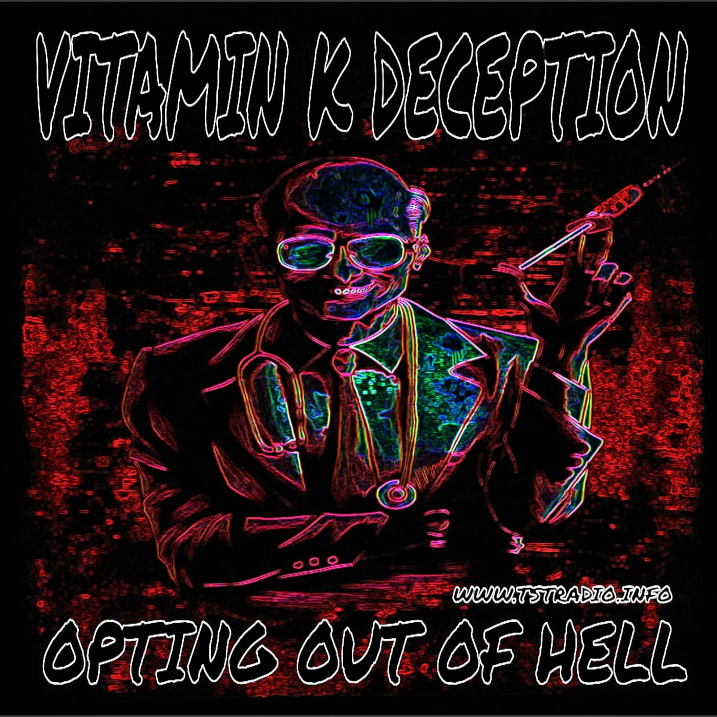 Vitamin K Deception: Opting out of Hell (July 17, 2026)