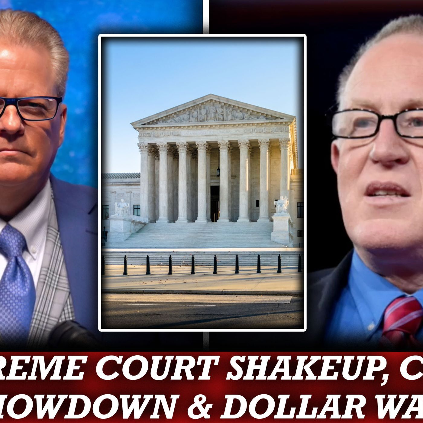 Supreme Court Shakeup, Cuba Showdown & Dollar War with BRICS EXPOSED