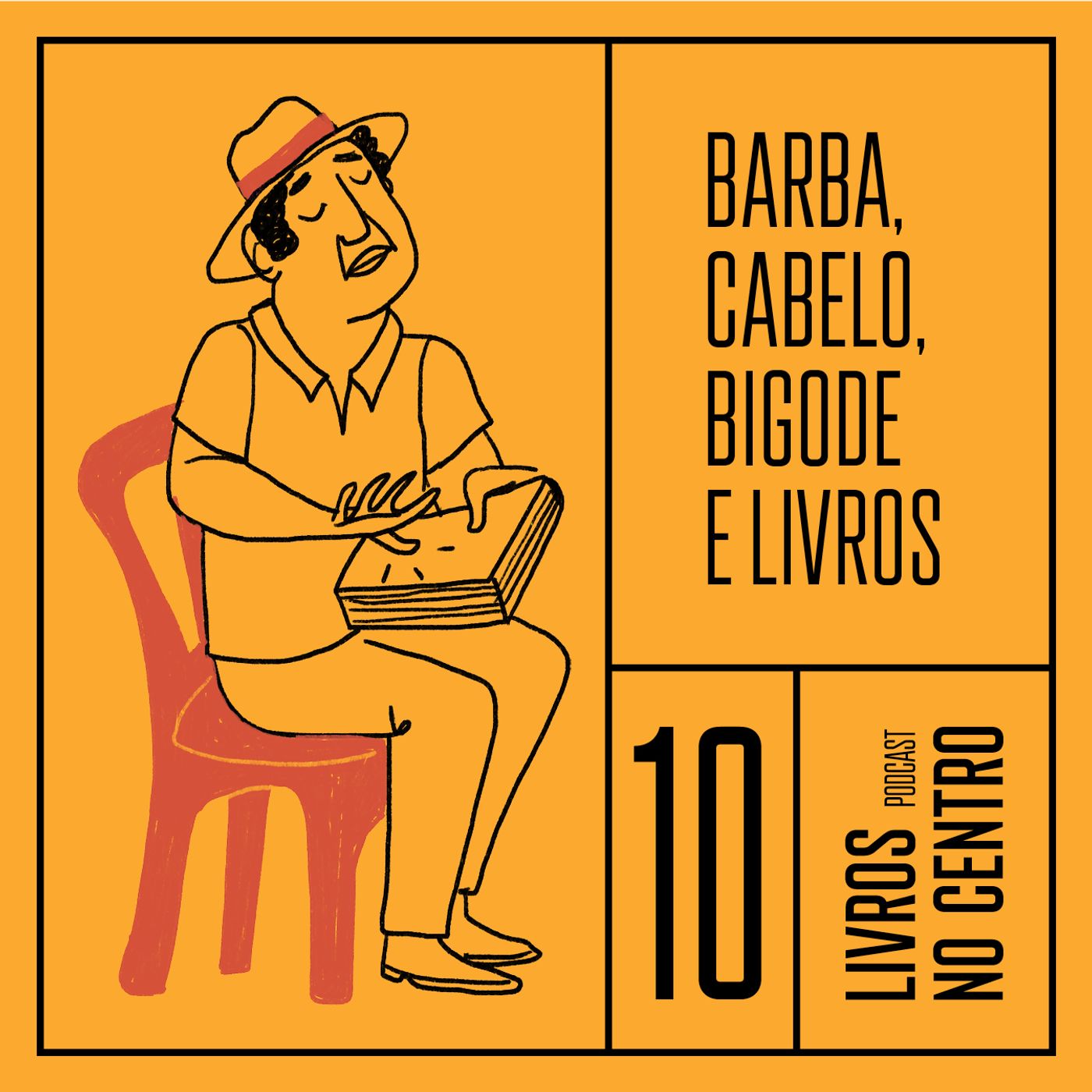 Barba, cabelo, bigode e livros