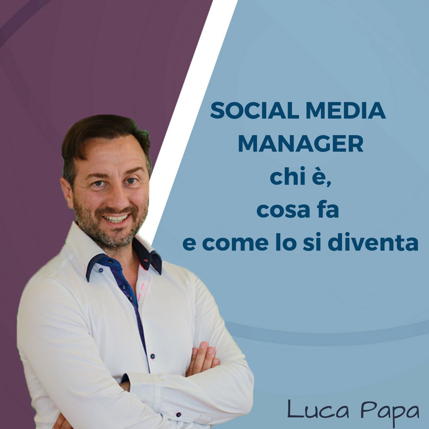 SOCIAL MEDIA MANAGER: chi è, cosa fa e come lo si diventa