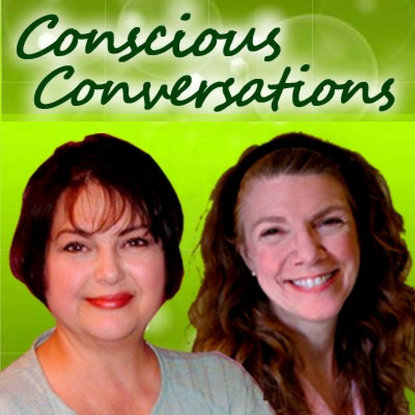 Conscious Conversations w/ Joan & Janet Conscious Conversations w/ Joan & Janet