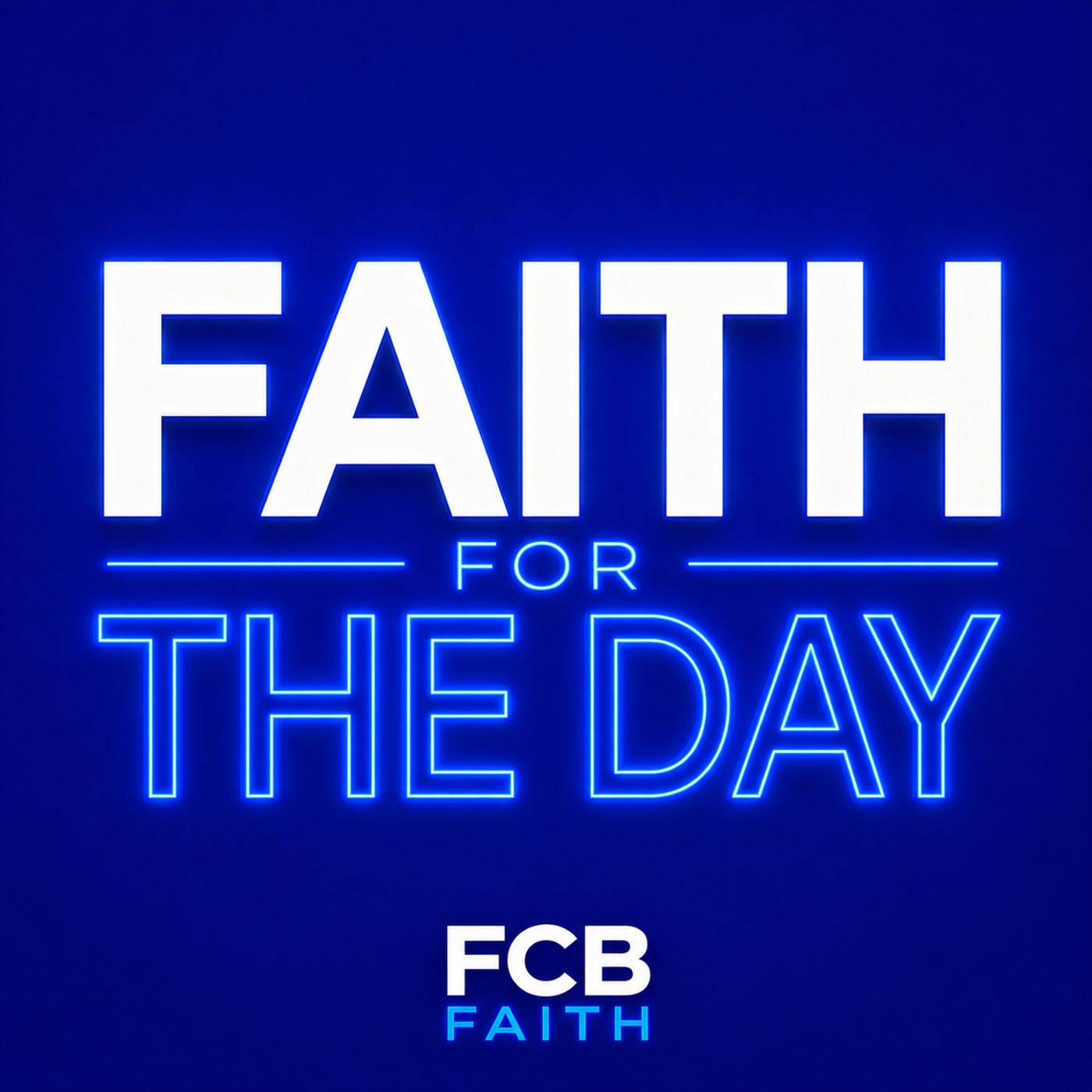 Faith for the Day