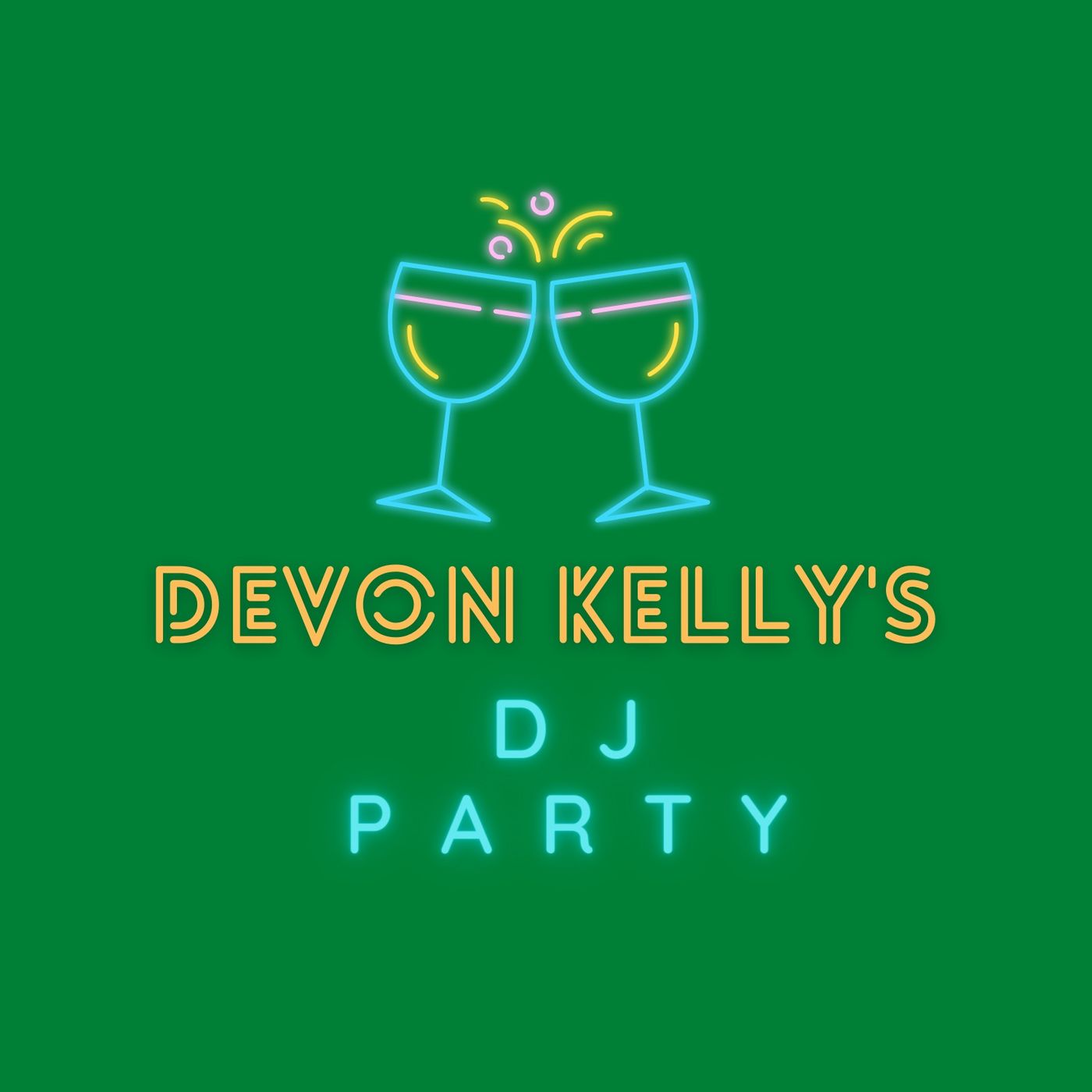 Devon Kelly\'s Dj Party!