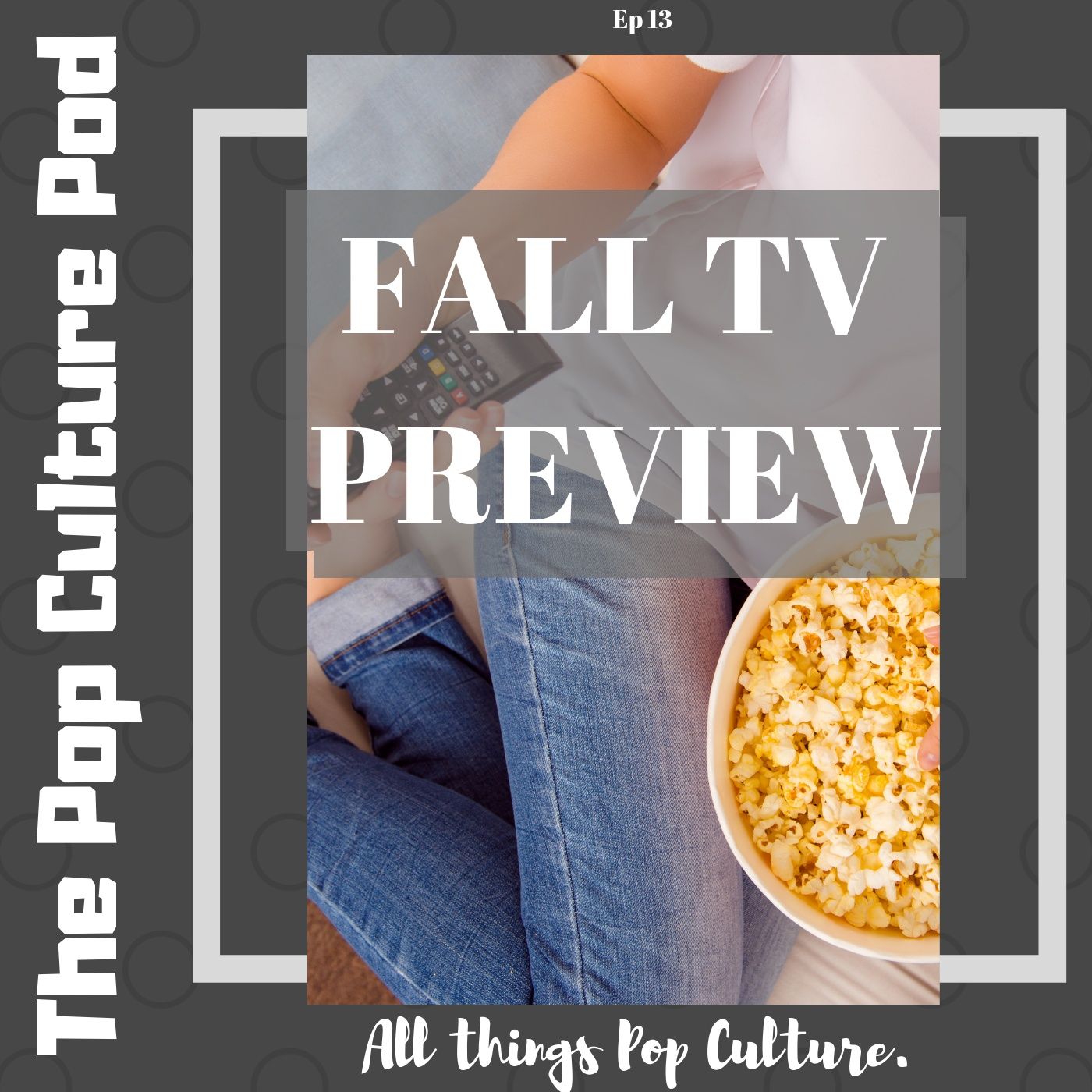 Fall TV Preview | The Pop Culture Pod