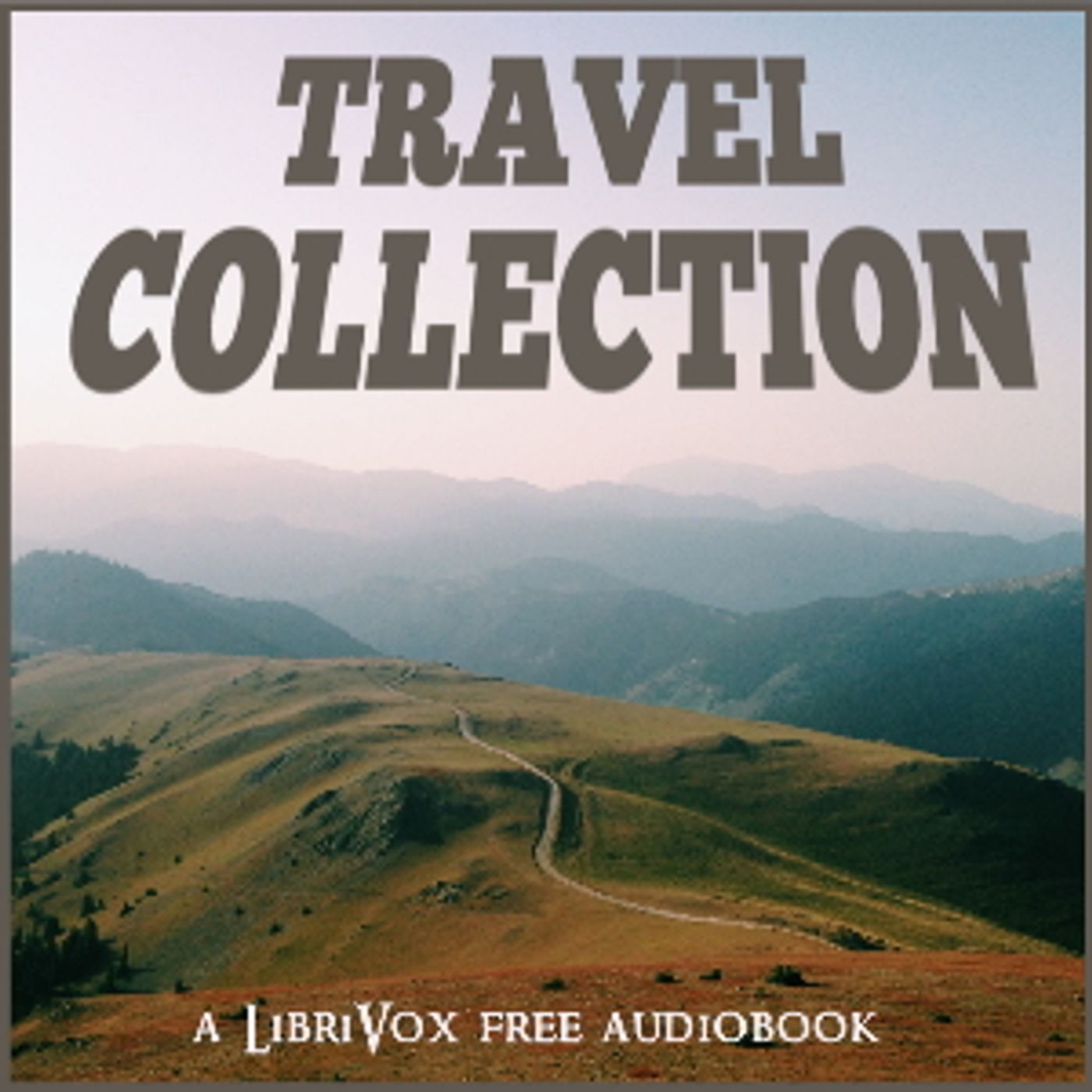 Travel Collection: Short Non-fiction by Various