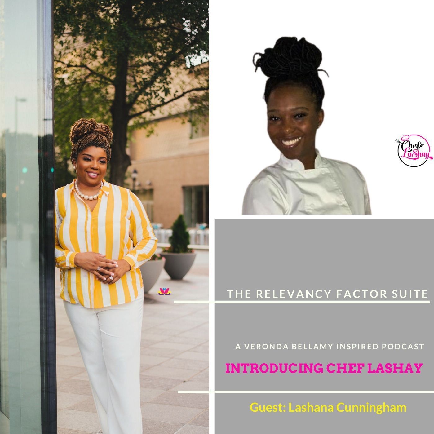 The Relevancy Factor Suite Introducing Chef Lashay
