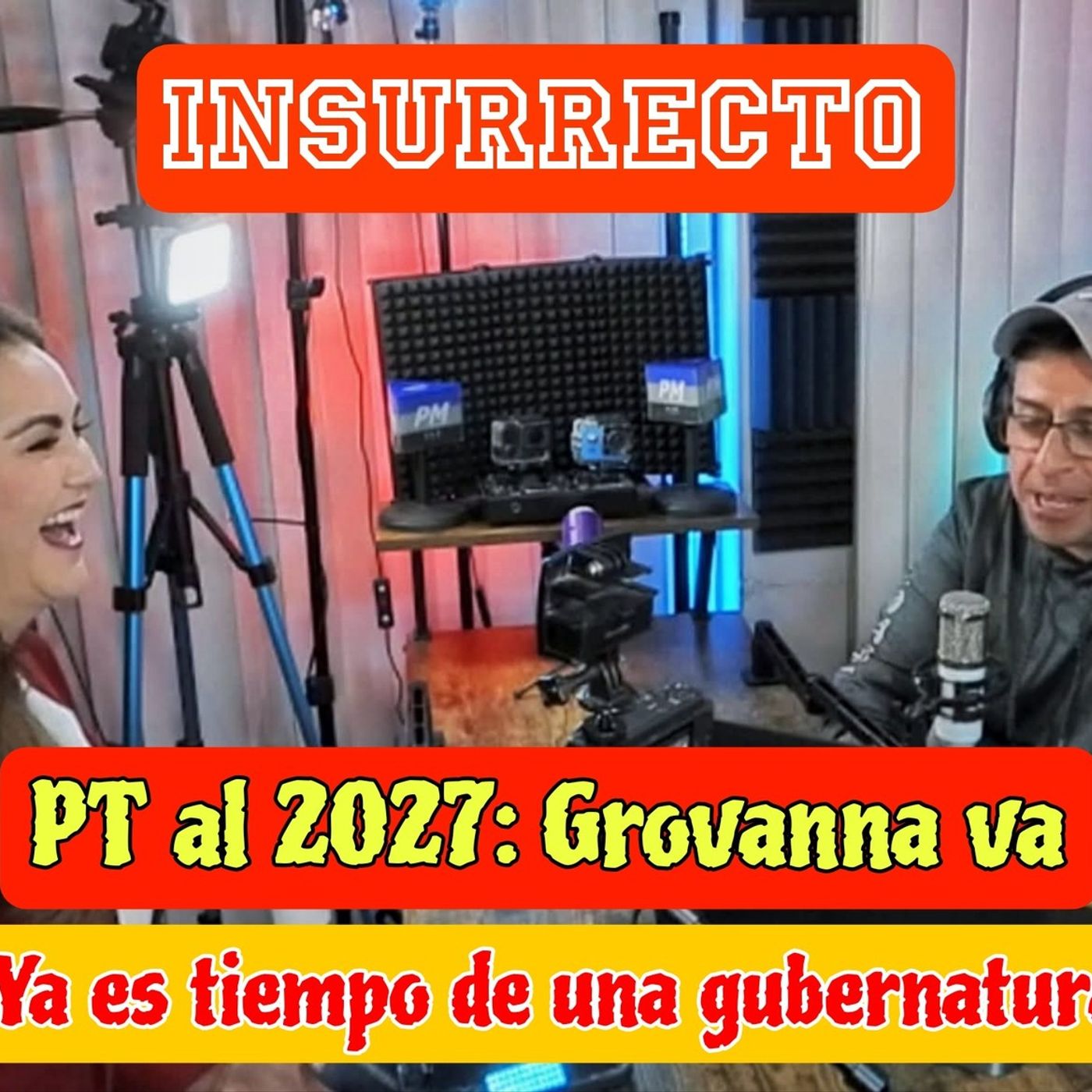 INSURRECTO Podcast | Análisis, entrevistas ácidas e irreverentes sobre política mexicana