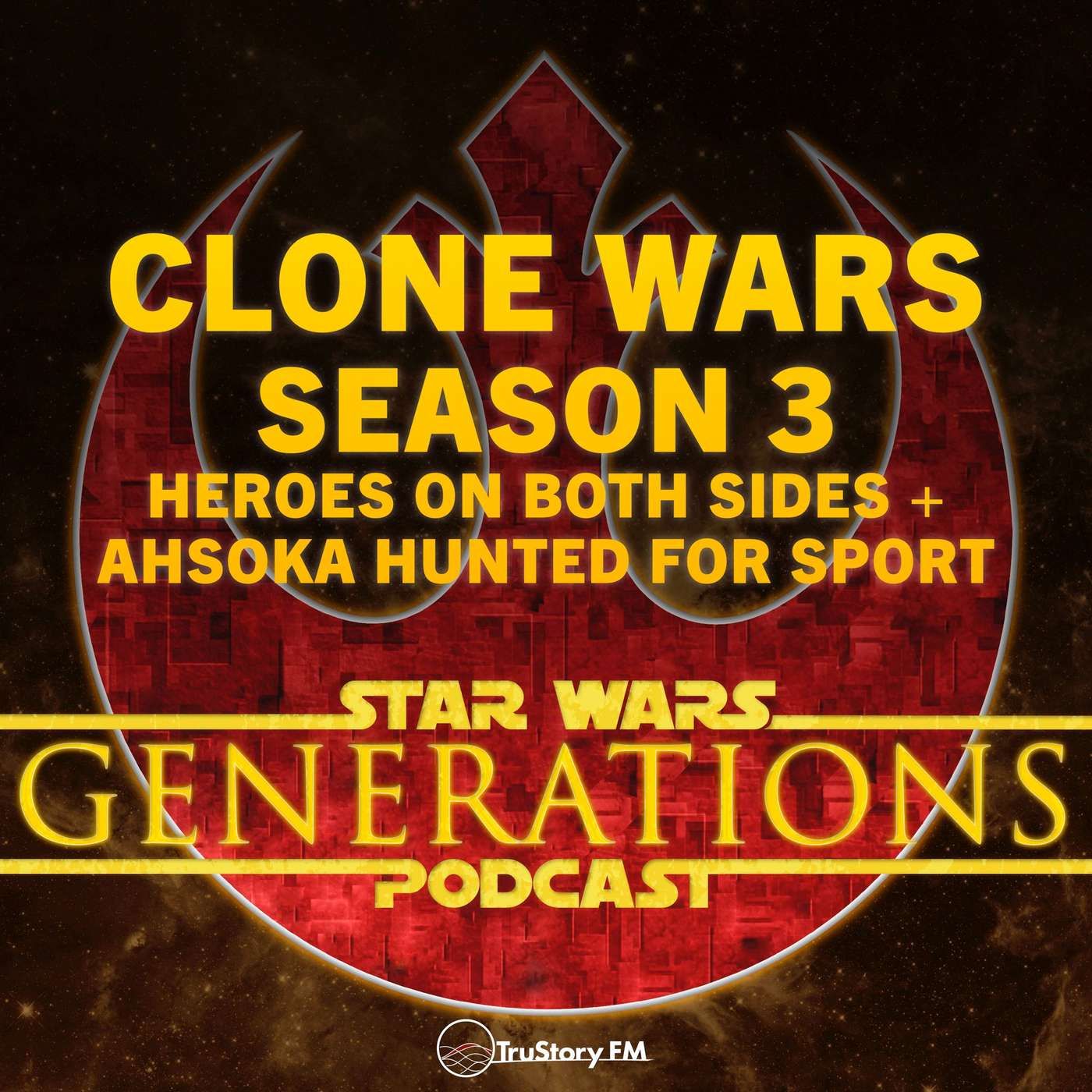 Clone Wars S3 • Heroes on Both Sides + Ahsoka Hunted for Sport