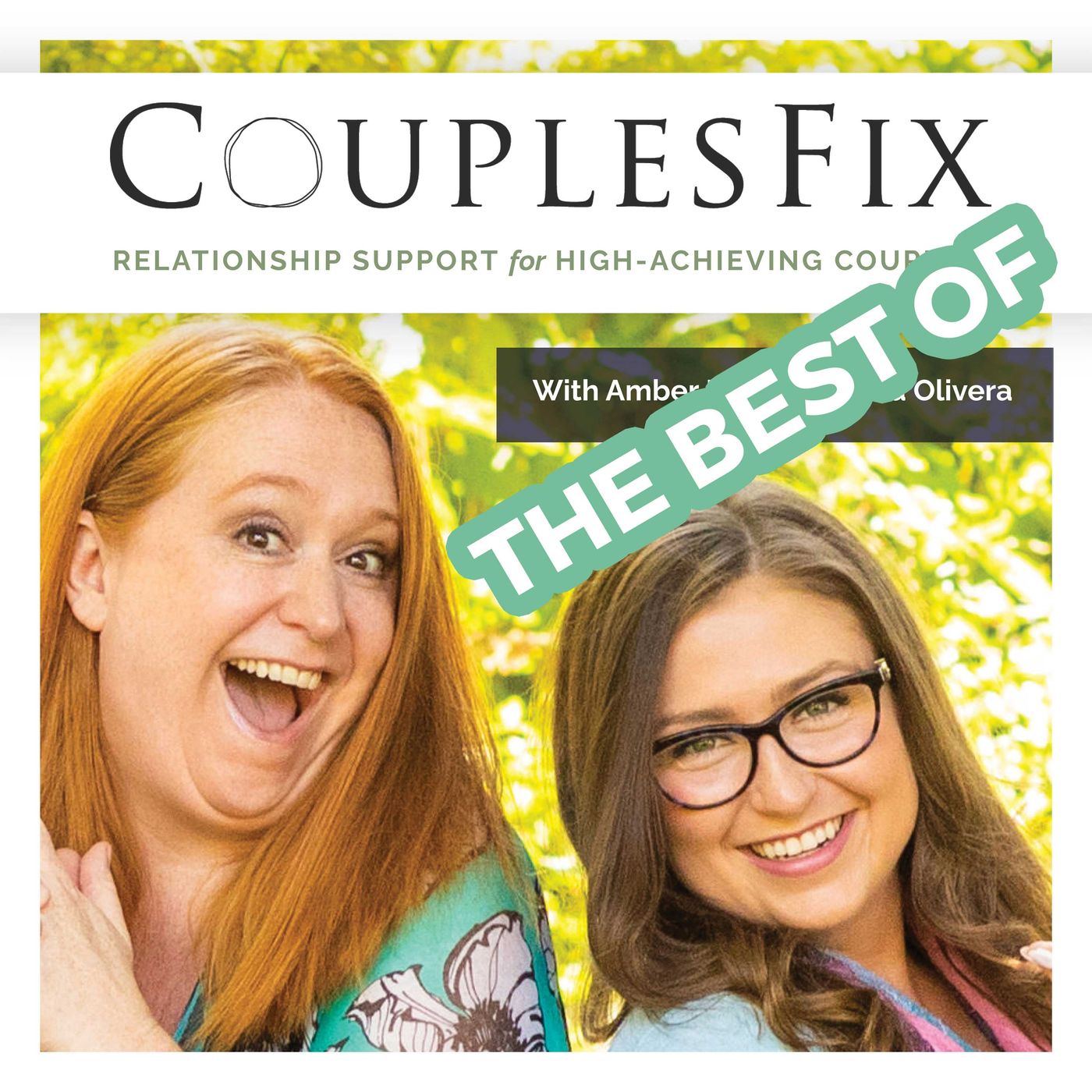 The Best Of Couples Fix: Relationship Support for High Achieving Couples podcast artwork