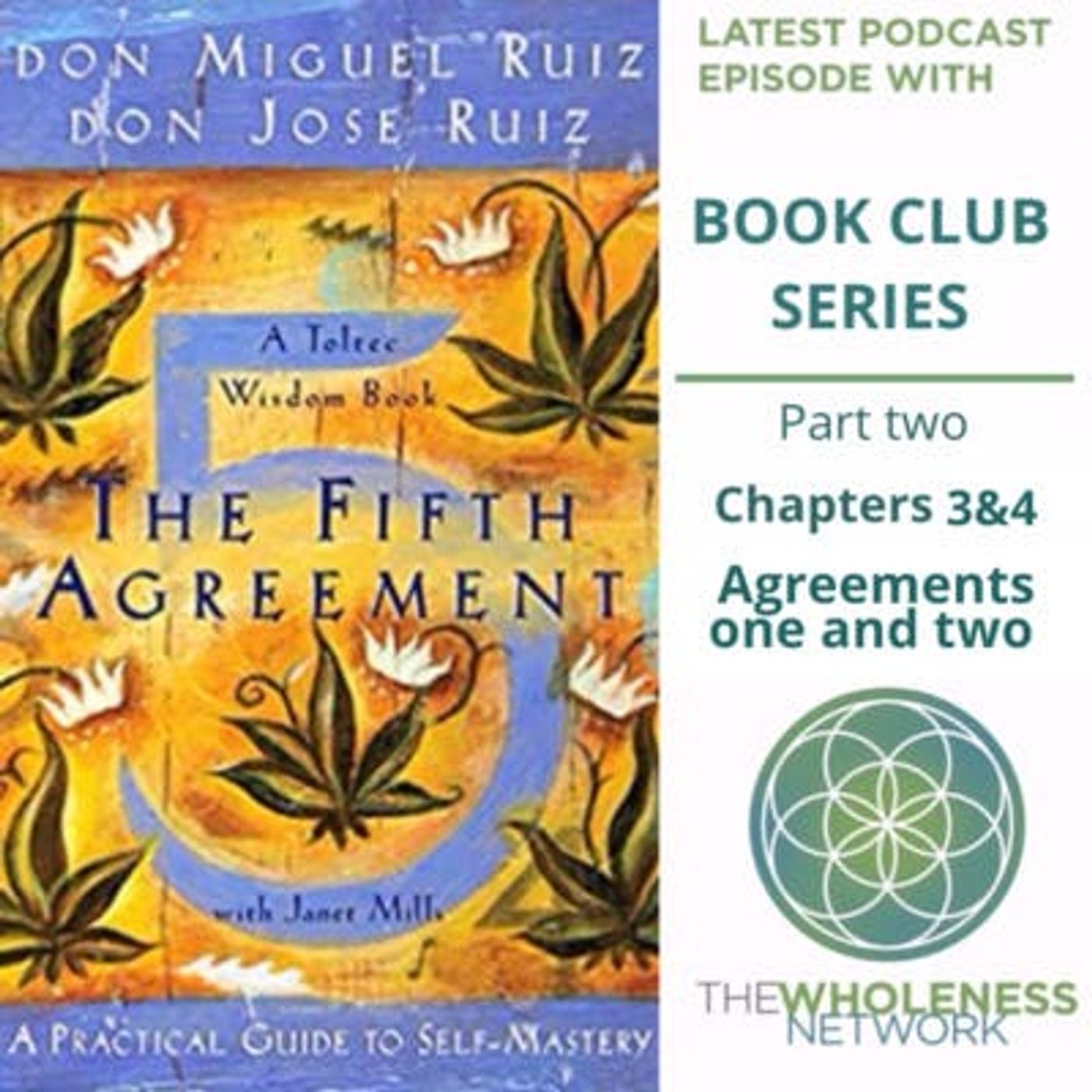 48. The Fifth Agreement Part 3 episode artwork