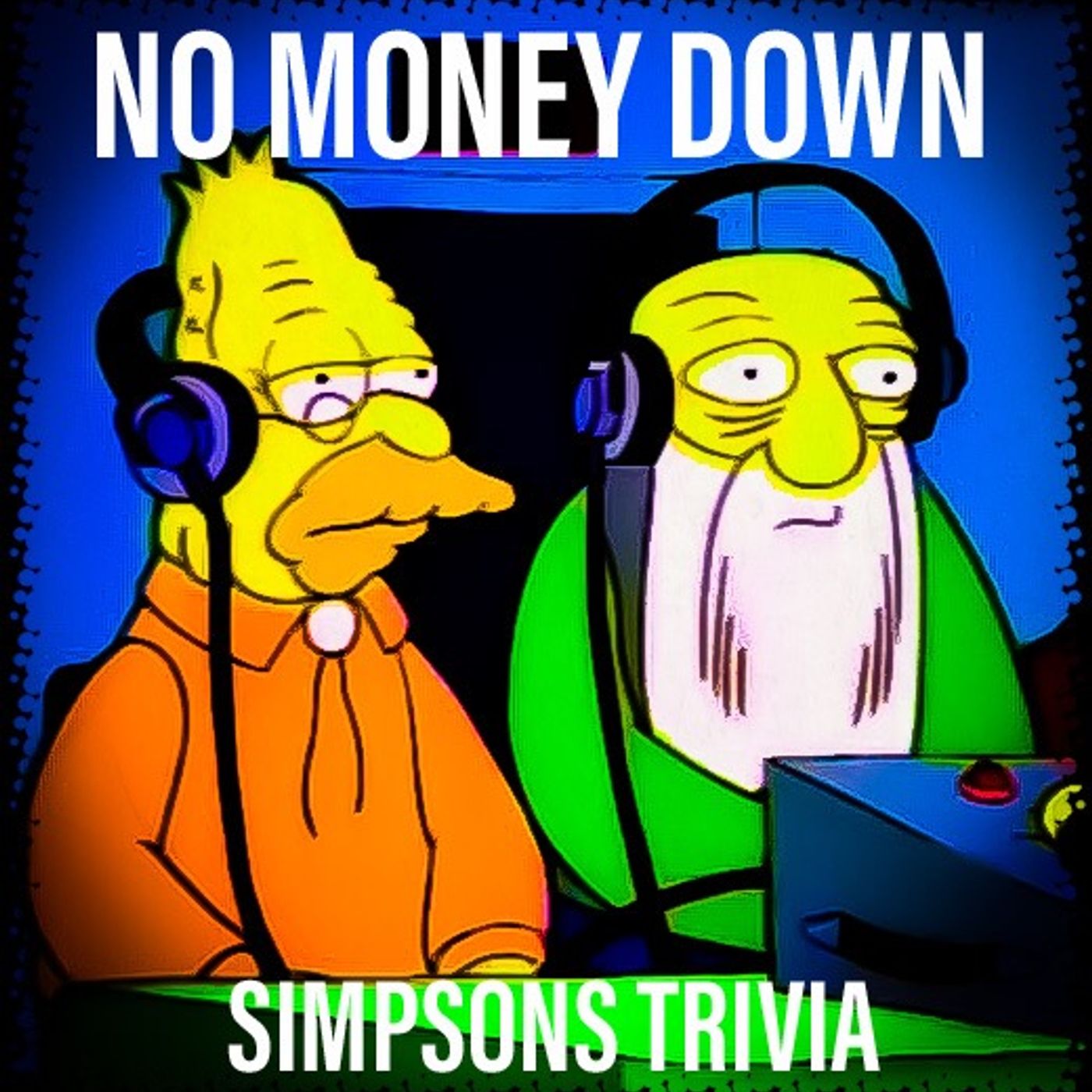 No Money Down Podcast (Simpsons Trivia)
