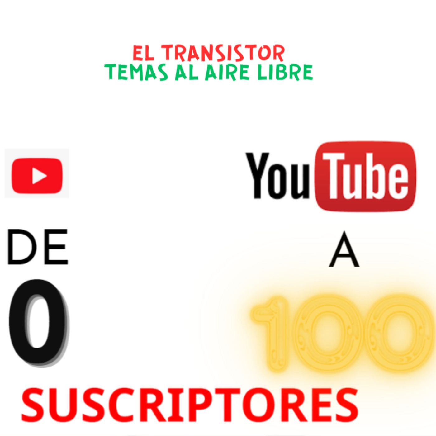 El Transistor Temas al Aire Libre