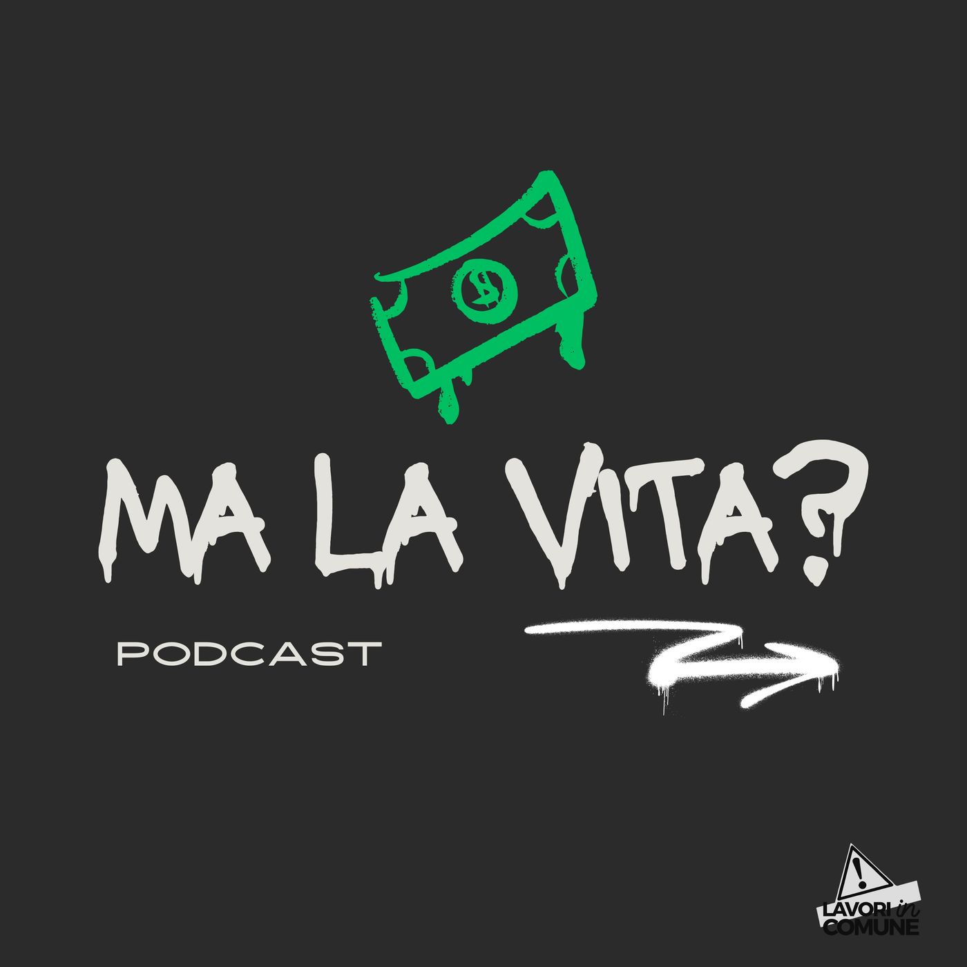 Ma la vita?