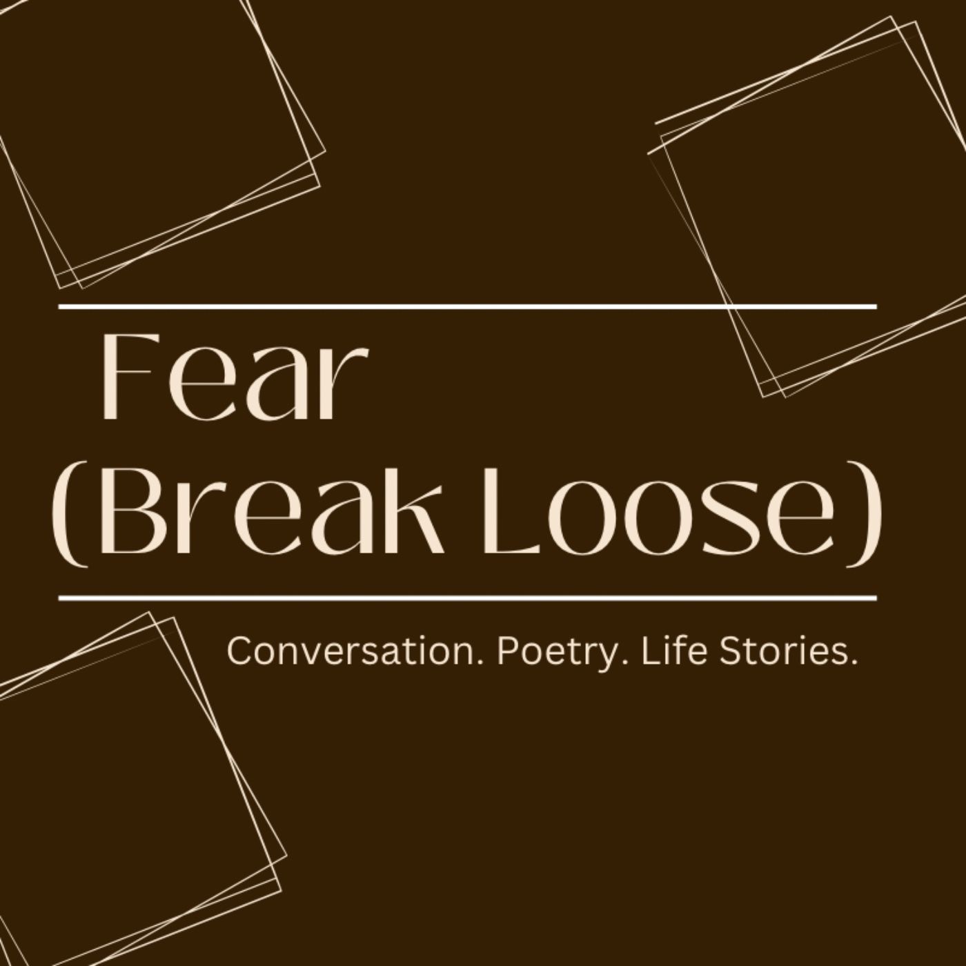 Fear (Break Loose)