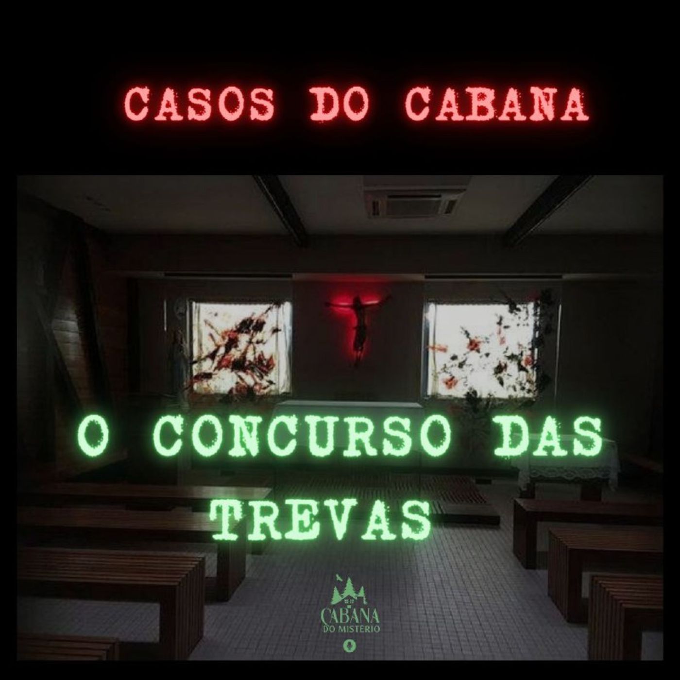 Cabana Do Mistério