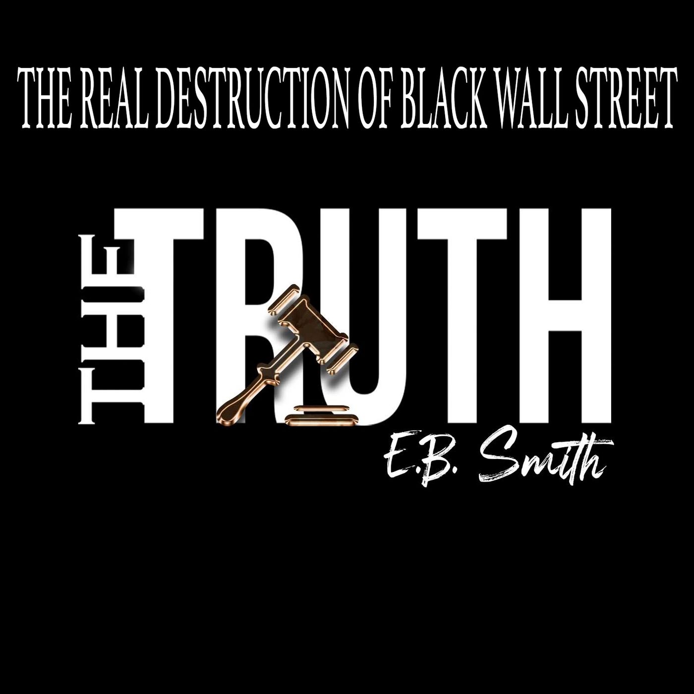 The Real Destruction of Black Wall Street episode artwork