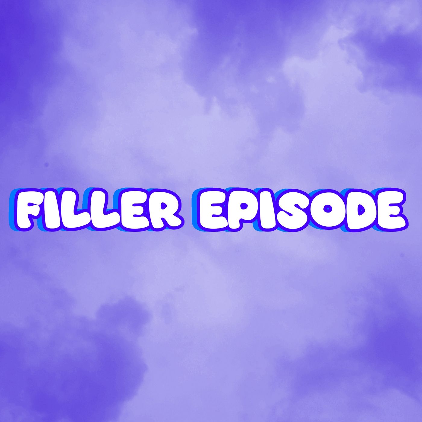 Filler Episode