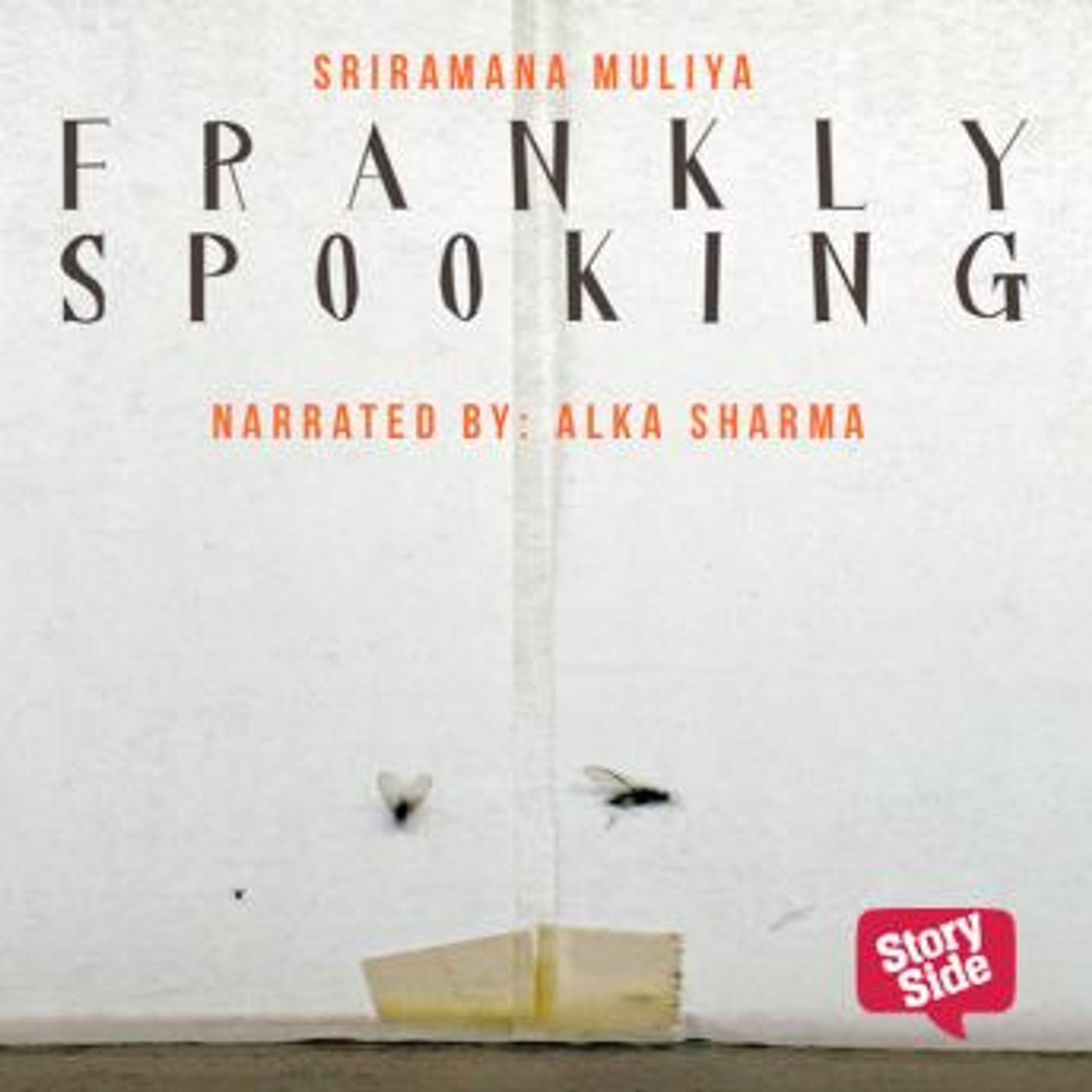 Frankly Spooking by Sriramana Muliya episode artwork