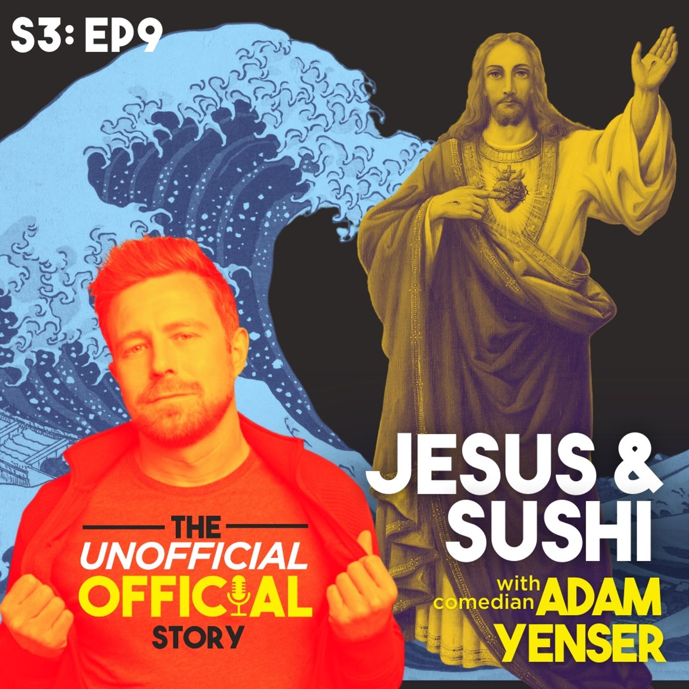 S3E9 Jesus and Sushi with Adam Yenser