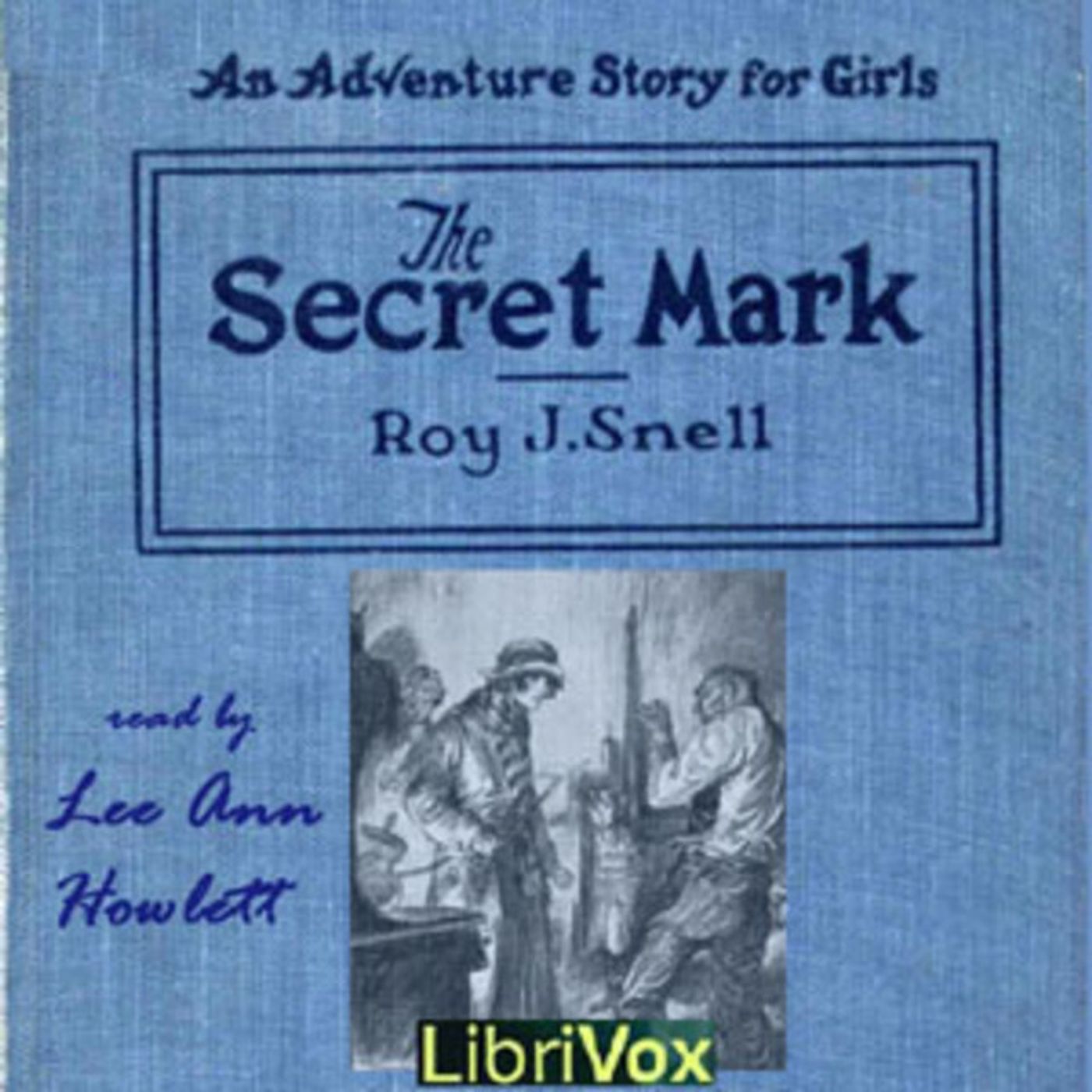 05 - Secret Mark by Roy J. Snell episode artwork