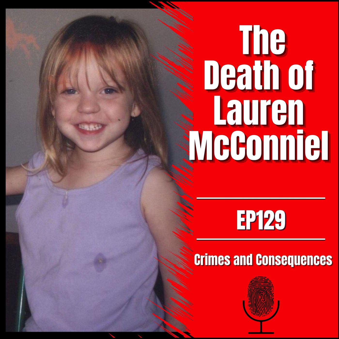 EP129: The Death of Lauren McConniel