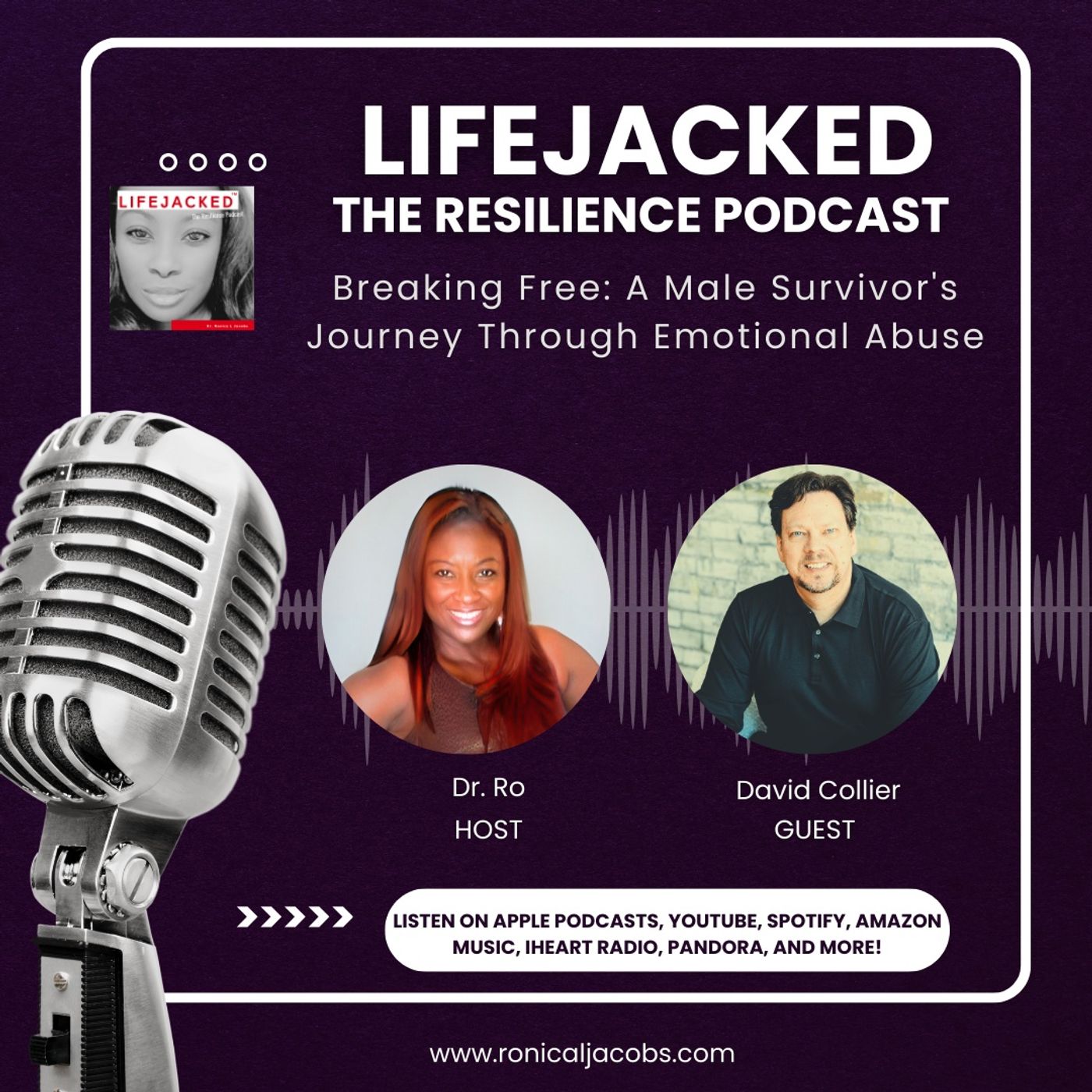 Breaking Free: A Male Survivor's Journey Through Emotional Abuse w/Dave Collier