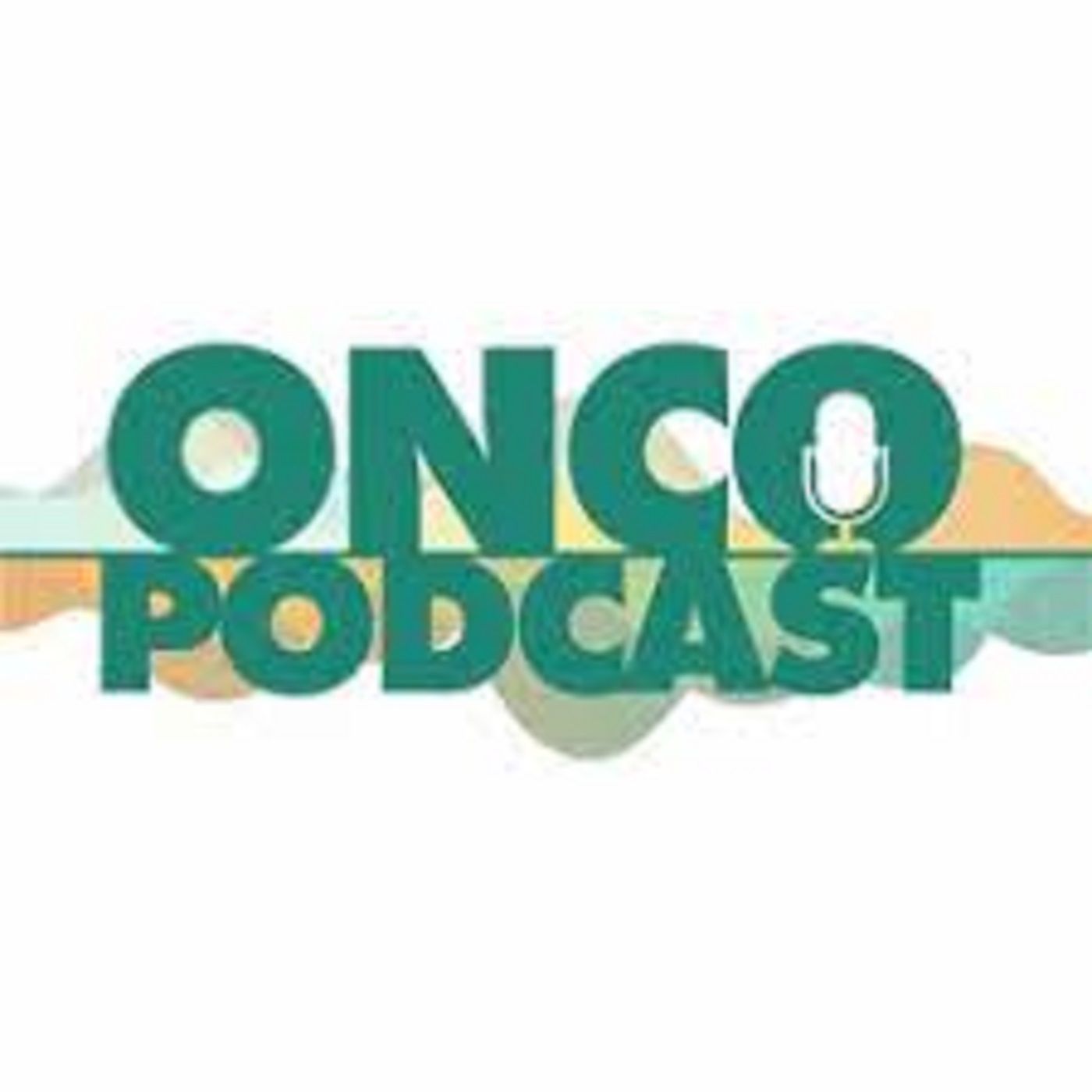 OncoPodcast“ Todo lo que está por venir en Oncología”