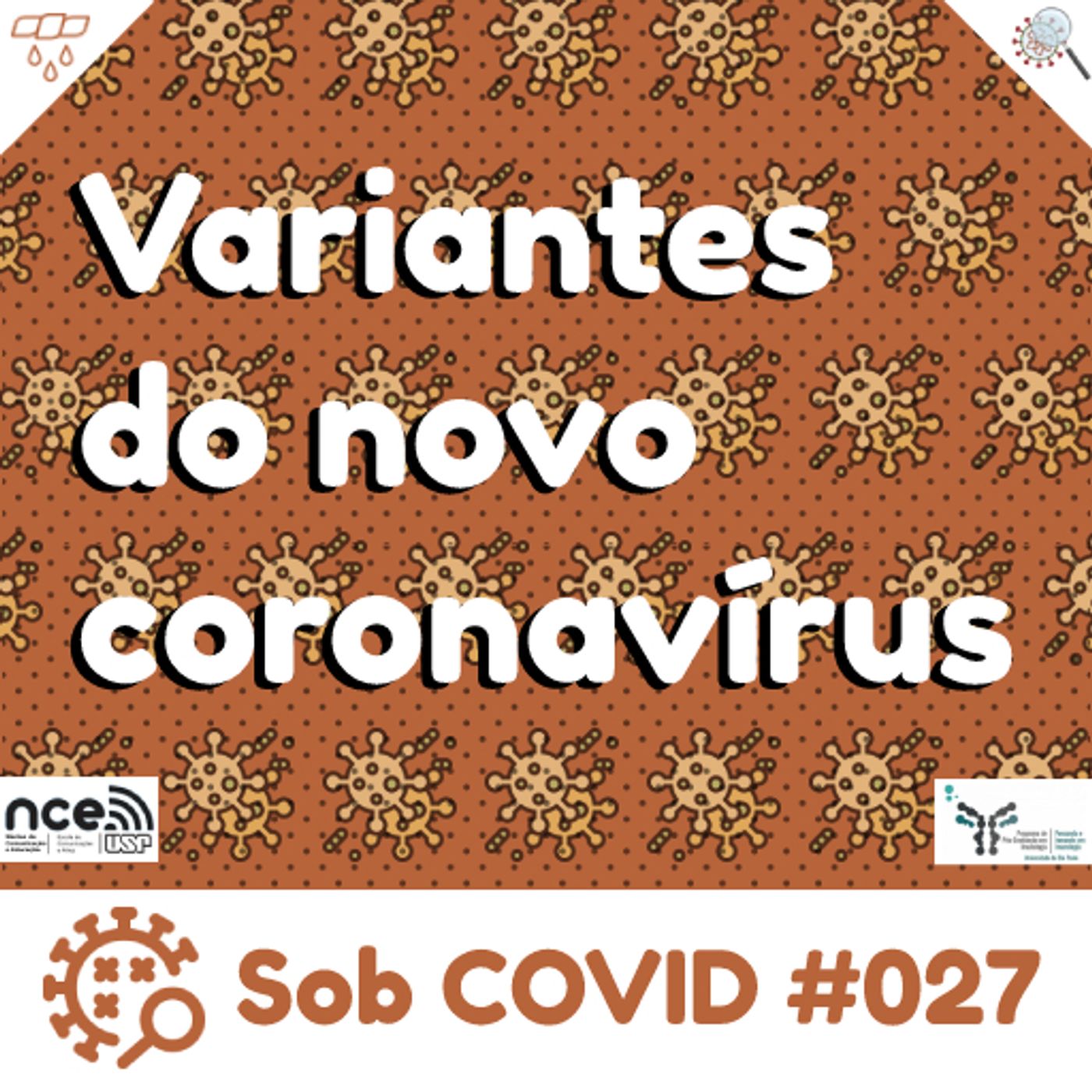 Sob COVID #027 - "Variantes do novo coronavírus" episode artwork