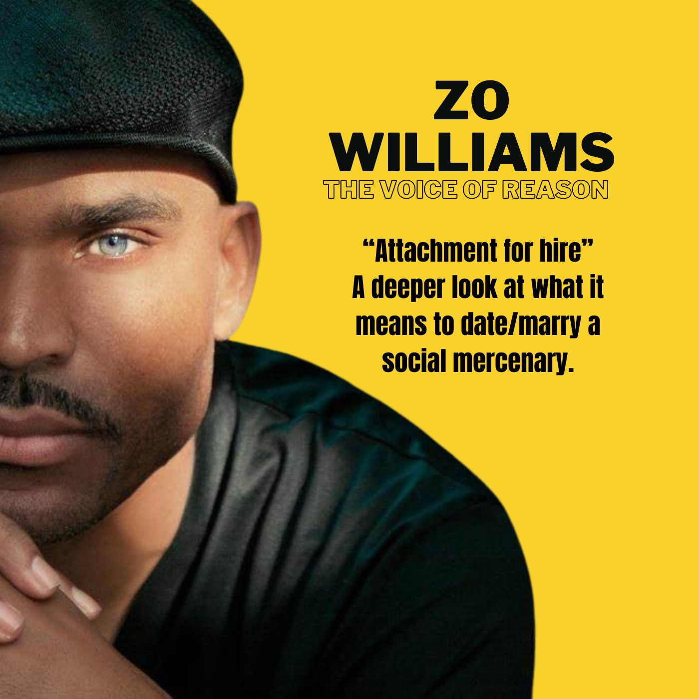 Zo Williams: Voice of Reason