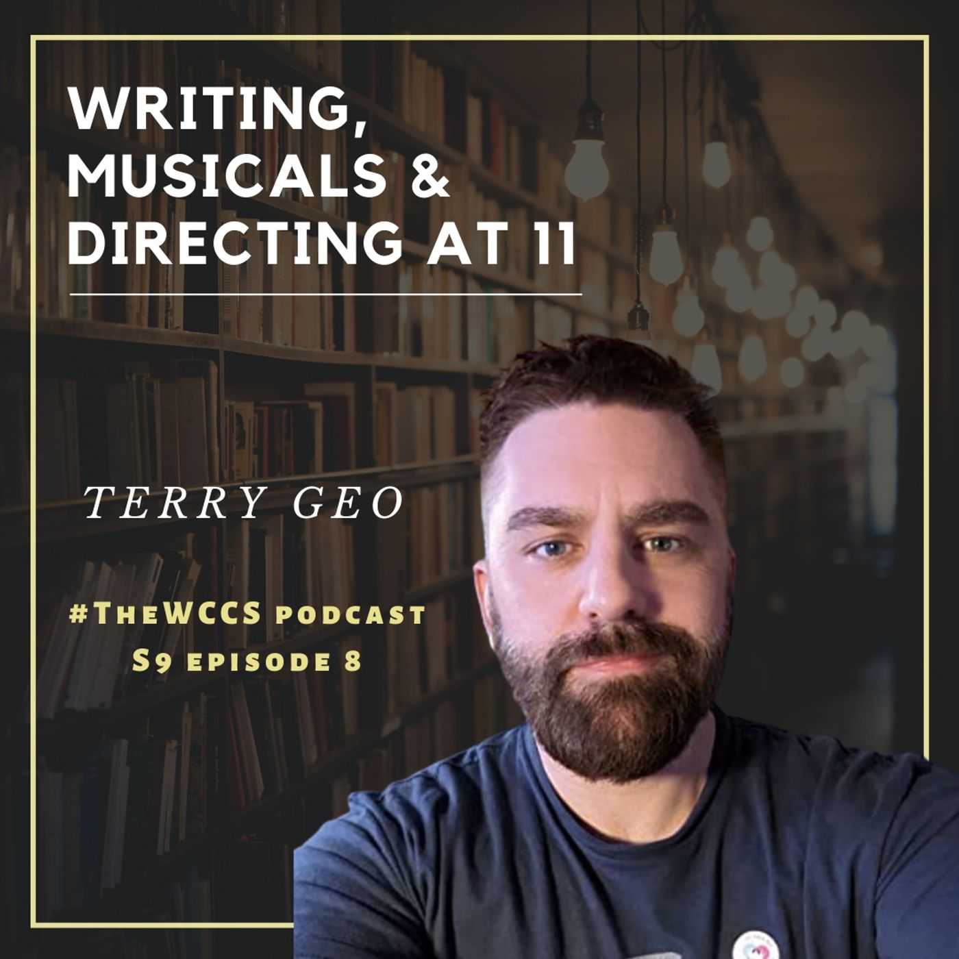 Writing, musicals & directing at 11, with Terry Geo.