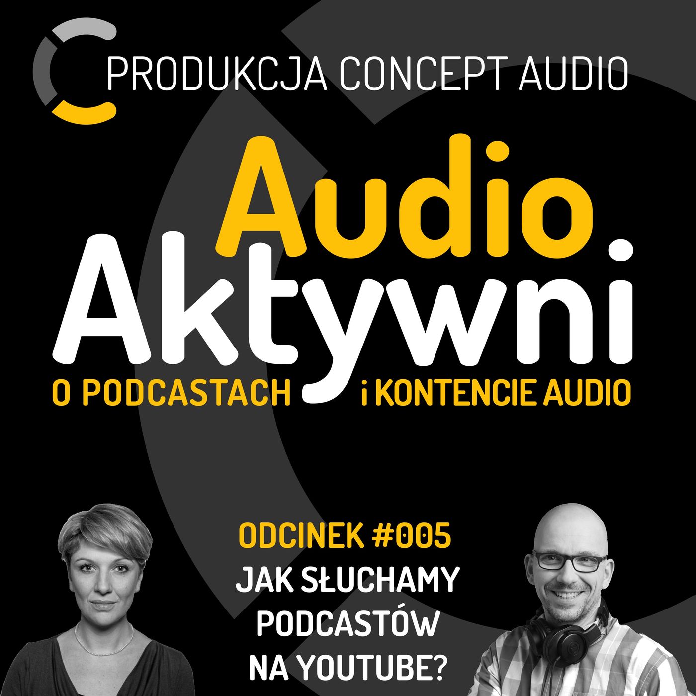 #005 – Jak słuchamy podcastów na YouTube? Wywiad z Karoliną Piekus