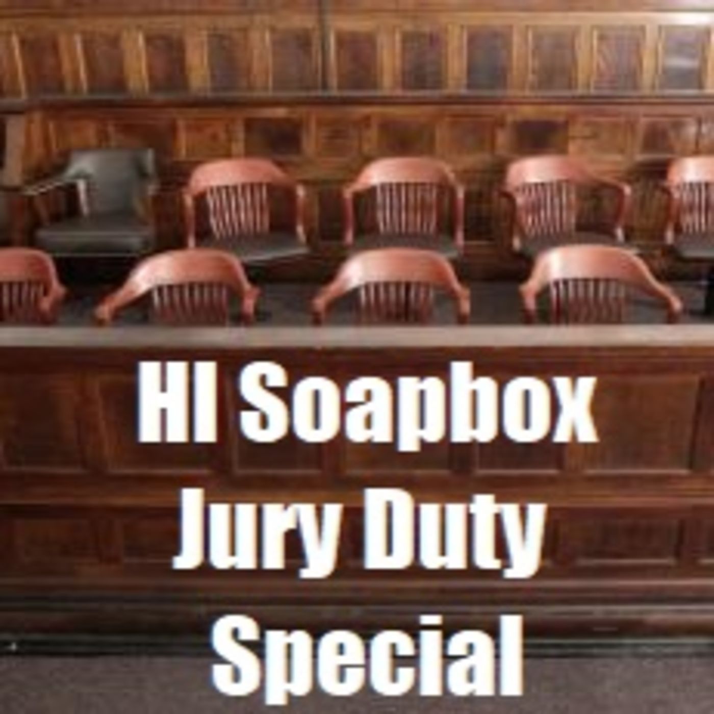 HI Soapbox Jury Duty Special Feat. Jaquan Jones episode artwork