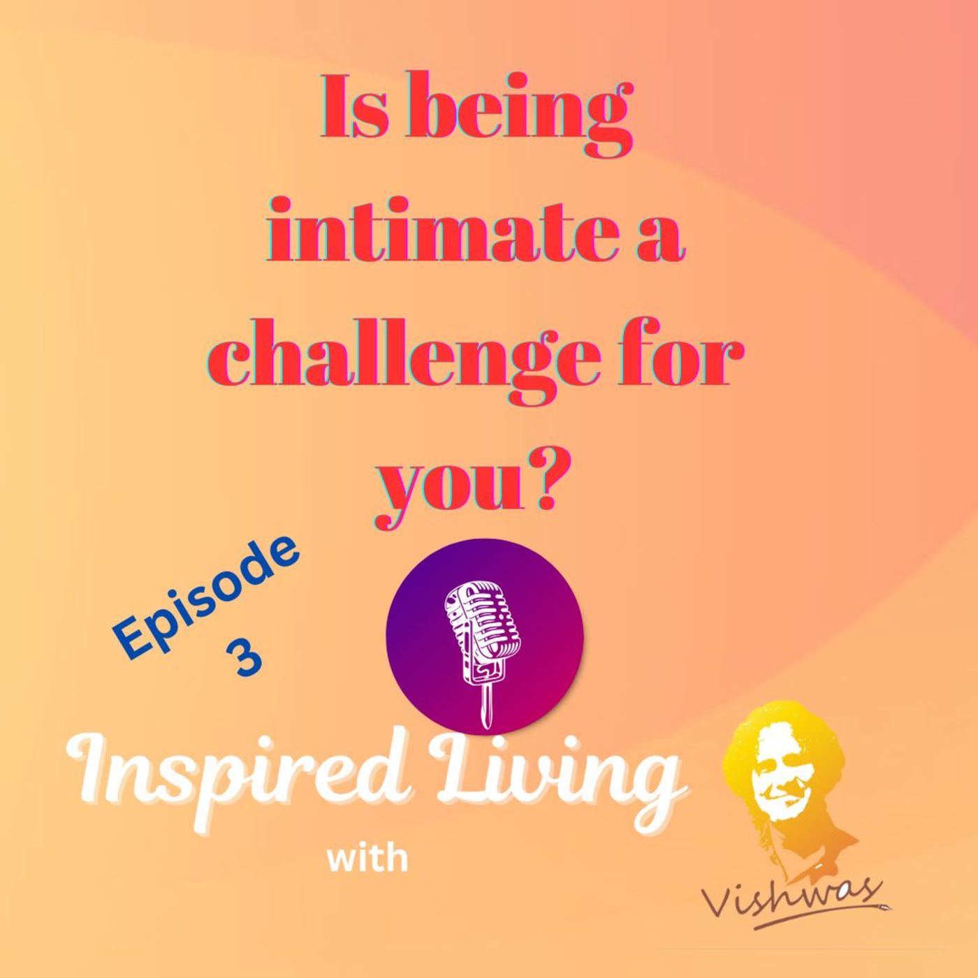 Inspired Living with Vishwas