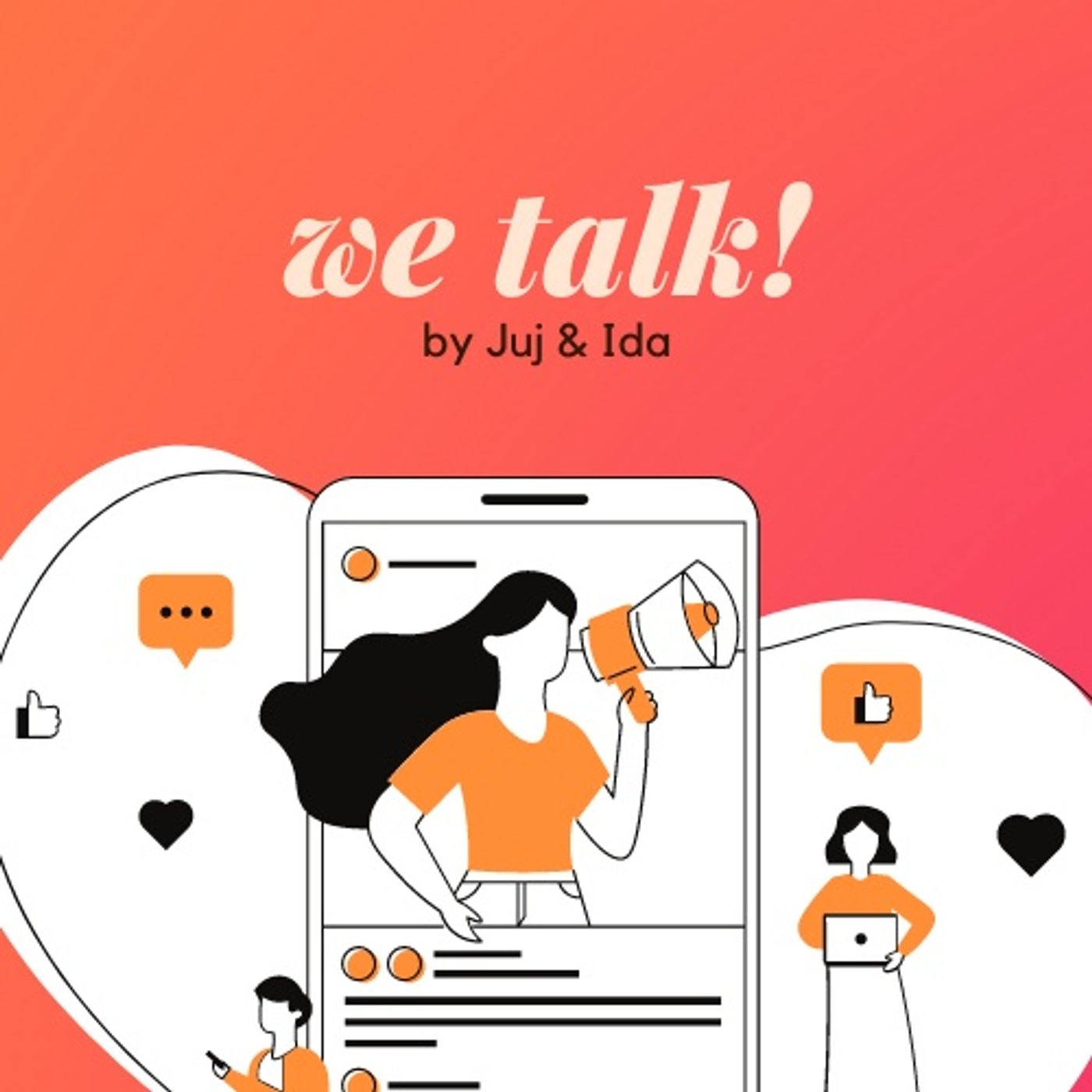 WeTalk by Juj&Ida