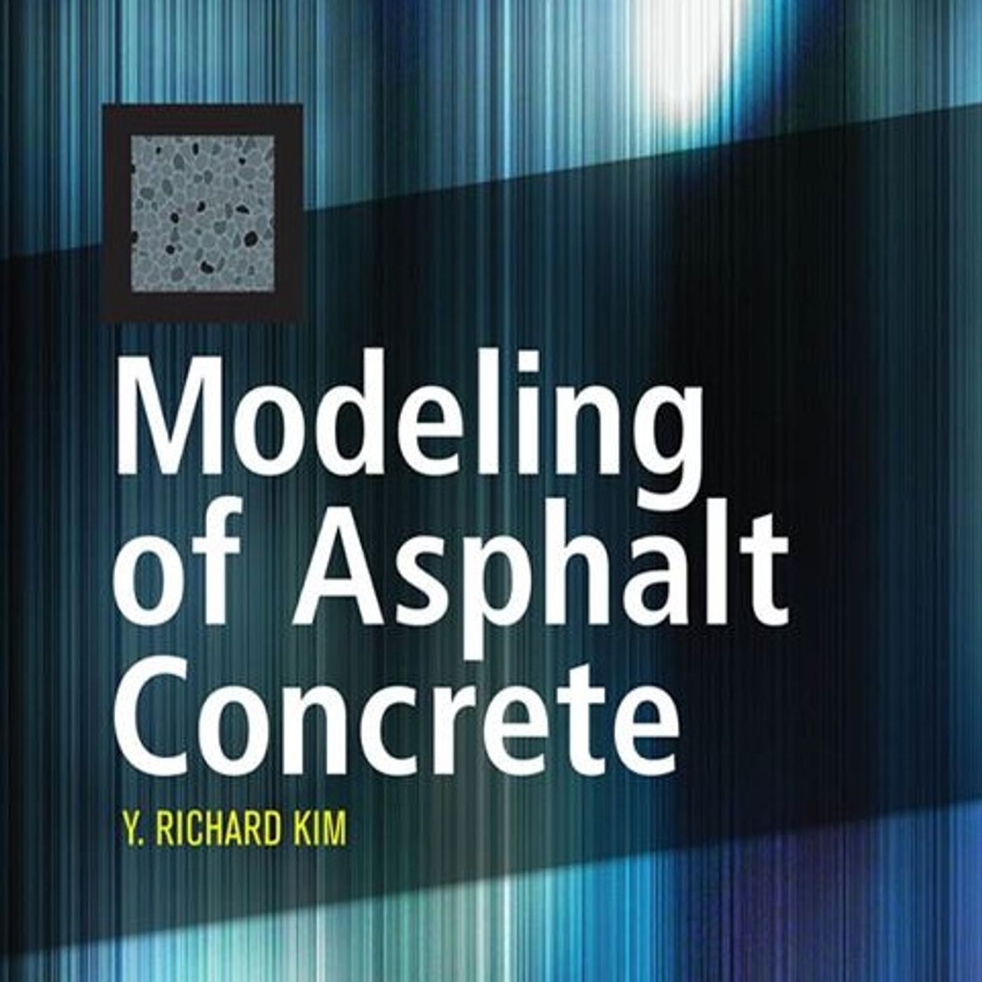 Modeling of Asphalt Concrete
