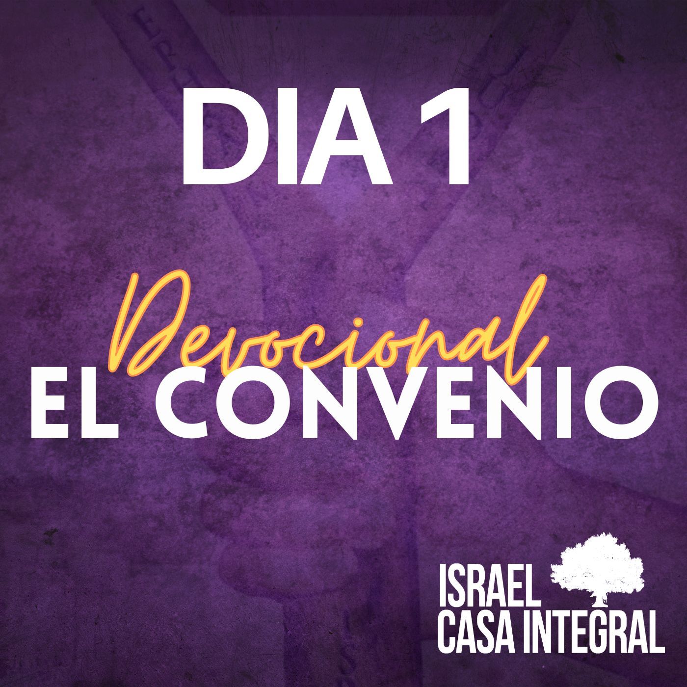 Día 1 | Devocional Del Convenio episode artwork