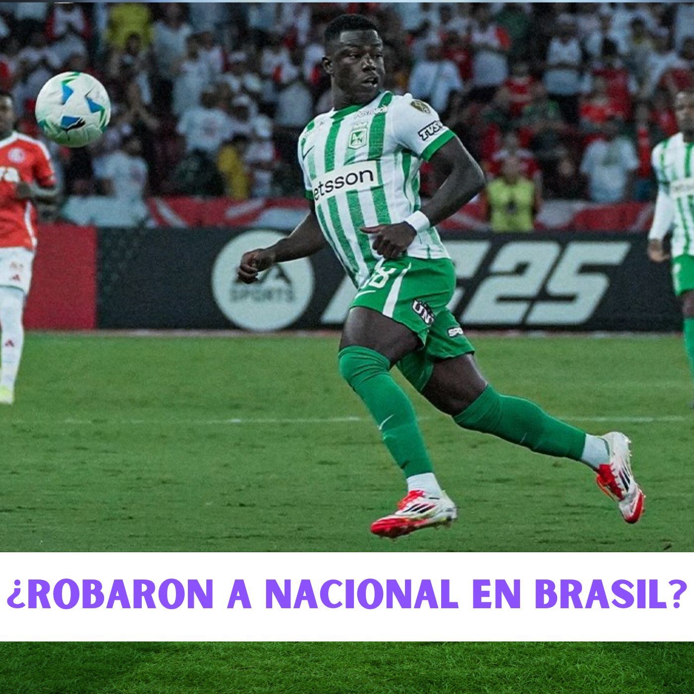 ¿ROBARON A NACIONAL EN BRASIL?