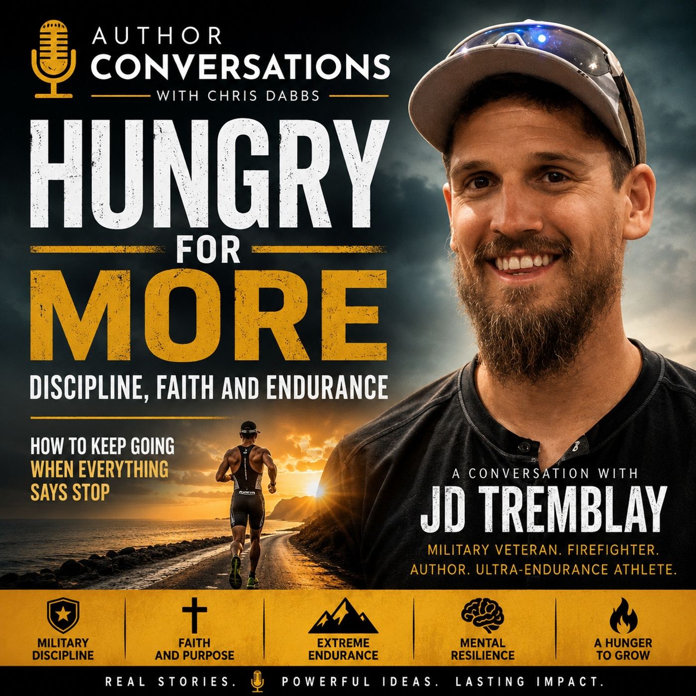 Hungry for More: Discipline, Faith and Endurance | JD Tremblay episode artwork